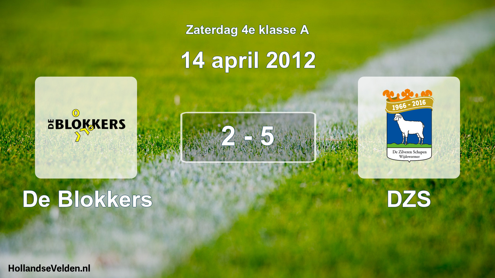 Total number of matches played: De Blokkers - DZS 2 - 5 (14 April 2012)