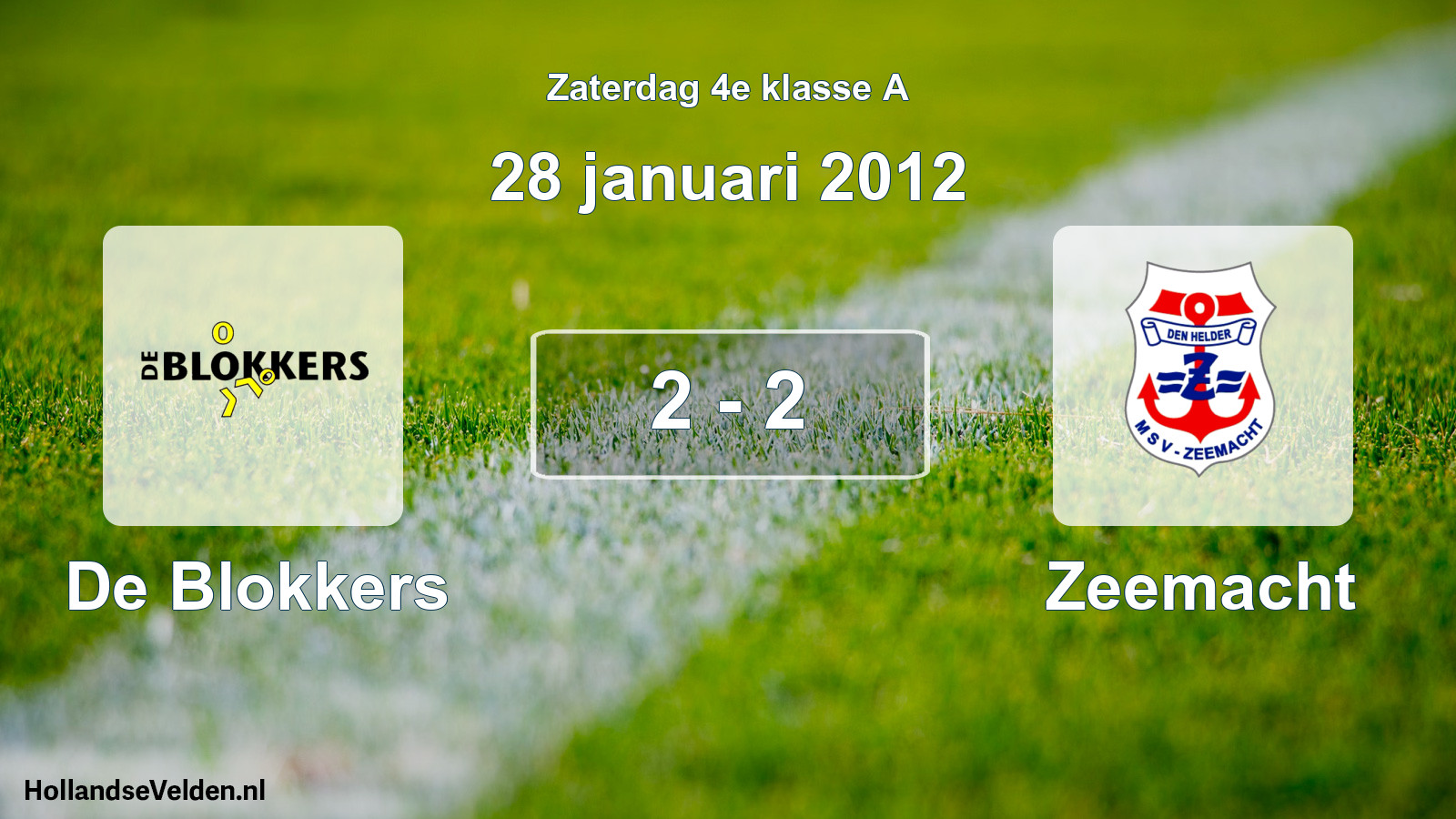 Total number of matches played: De Blokkers - Zeemacht 2 - 2 (28 January 2012)
