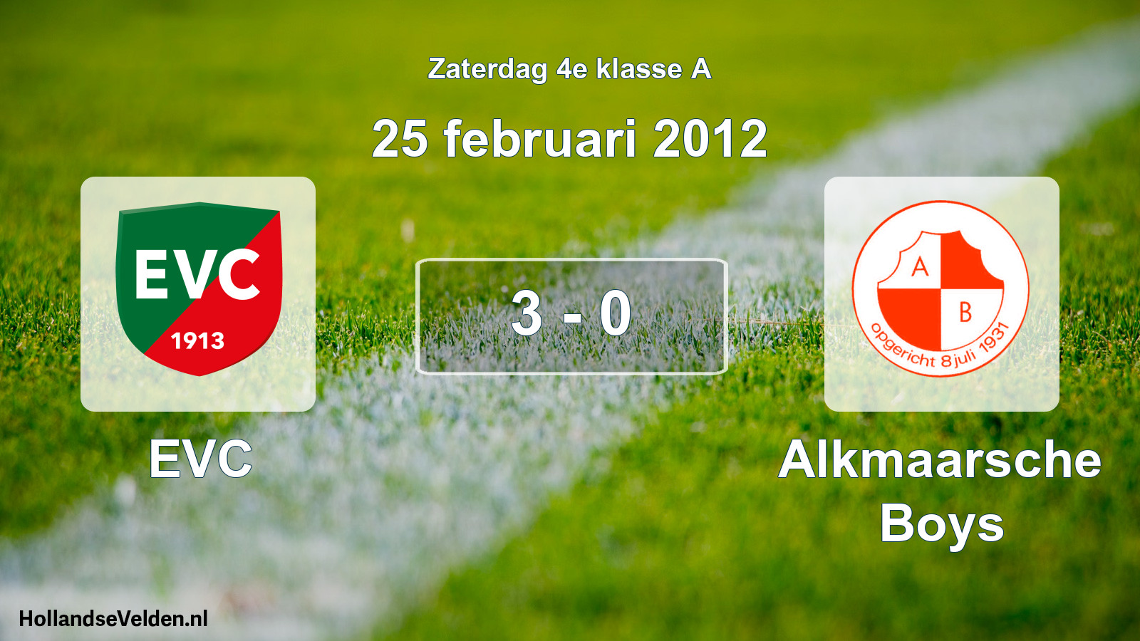 Total number of matches played: EVC - Alkmaarsche Boys 3 - 0 (25 February 2012)
