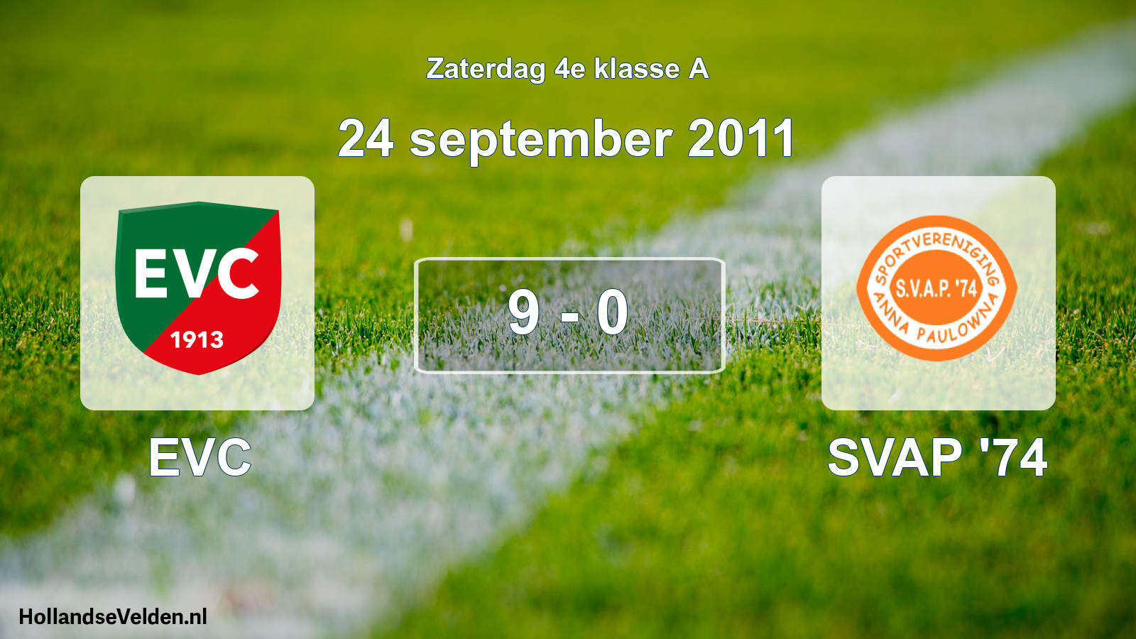 Total number of matches played: EVC - SVAP '74 9 - 0 (24 September 2011)