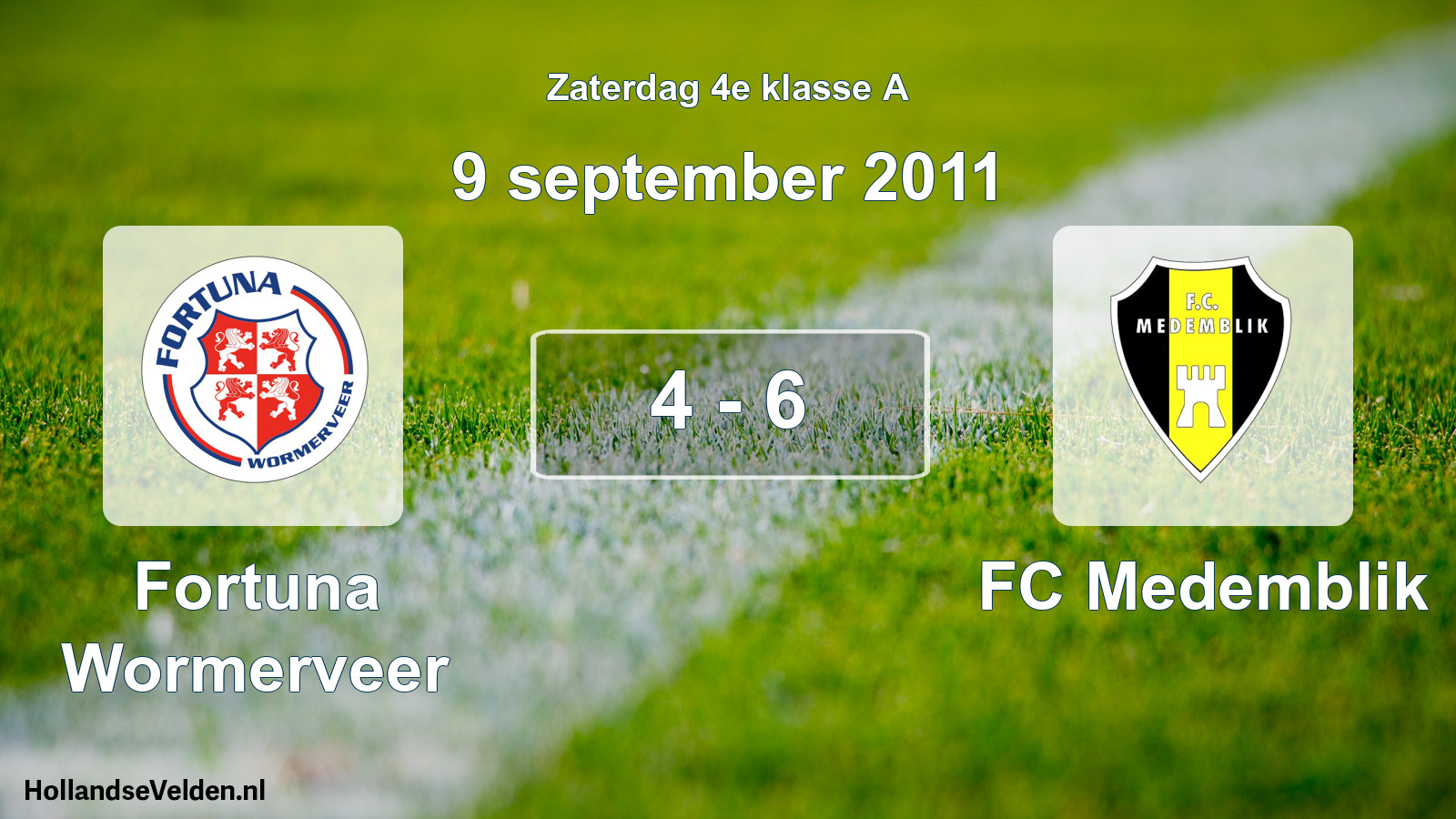 Total number of matches played: Fortuna Wormerveer - FC Medemblik 4 - 6 (9 September 2011)