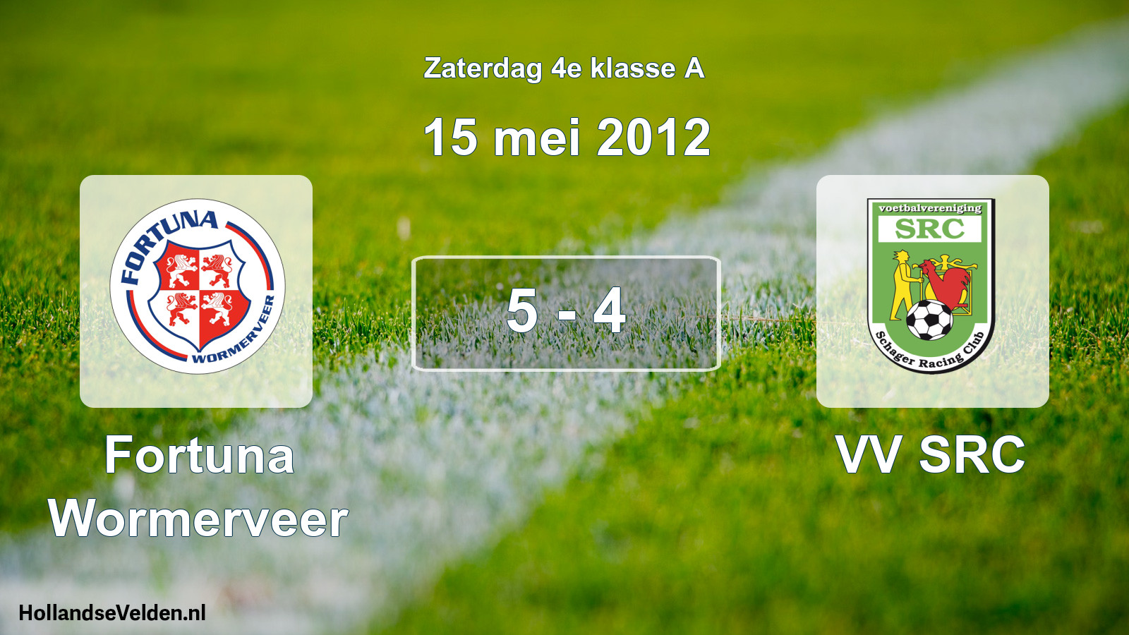 Total number of matches played: Fortuna Wormerveer - VV SRC 5 - 4 (15 May 2012)