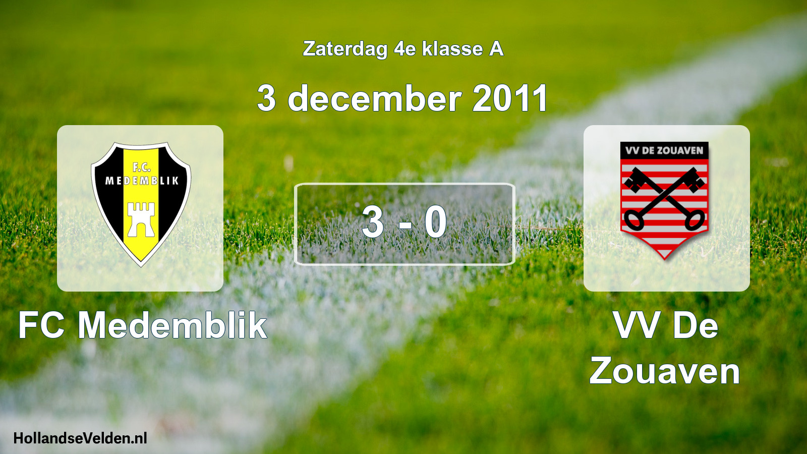 Total number of matches played: FC Medemblik - VV De Zouaven 3 - 0 (3 December 2011)