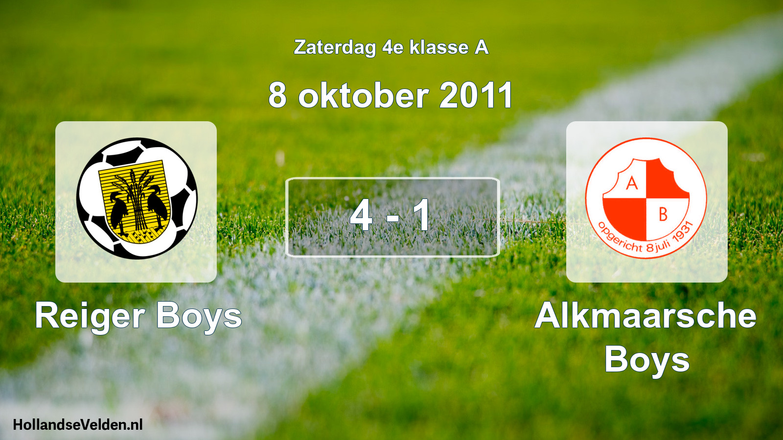 Total number of matches played: Reiger Boys - Alkmaarsche Boys 4 - 1 (8 October 2011)