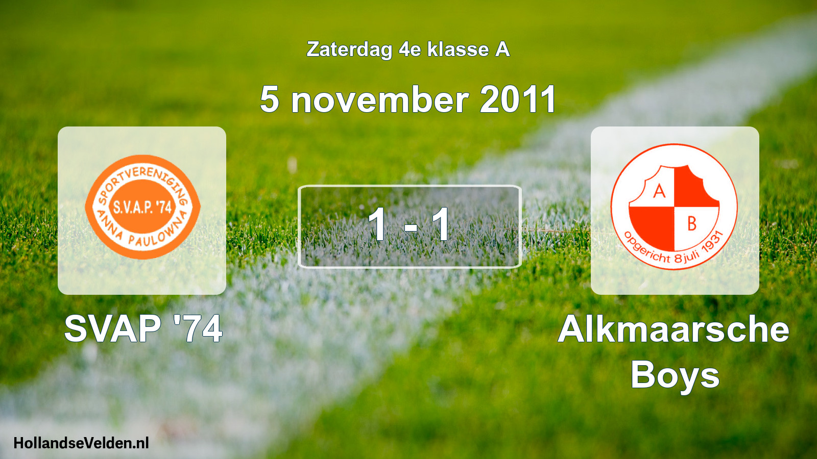 Total number of matches played: SVAP '74 - Alkmaarsche Boys 1 - 1 (5 November 2011)