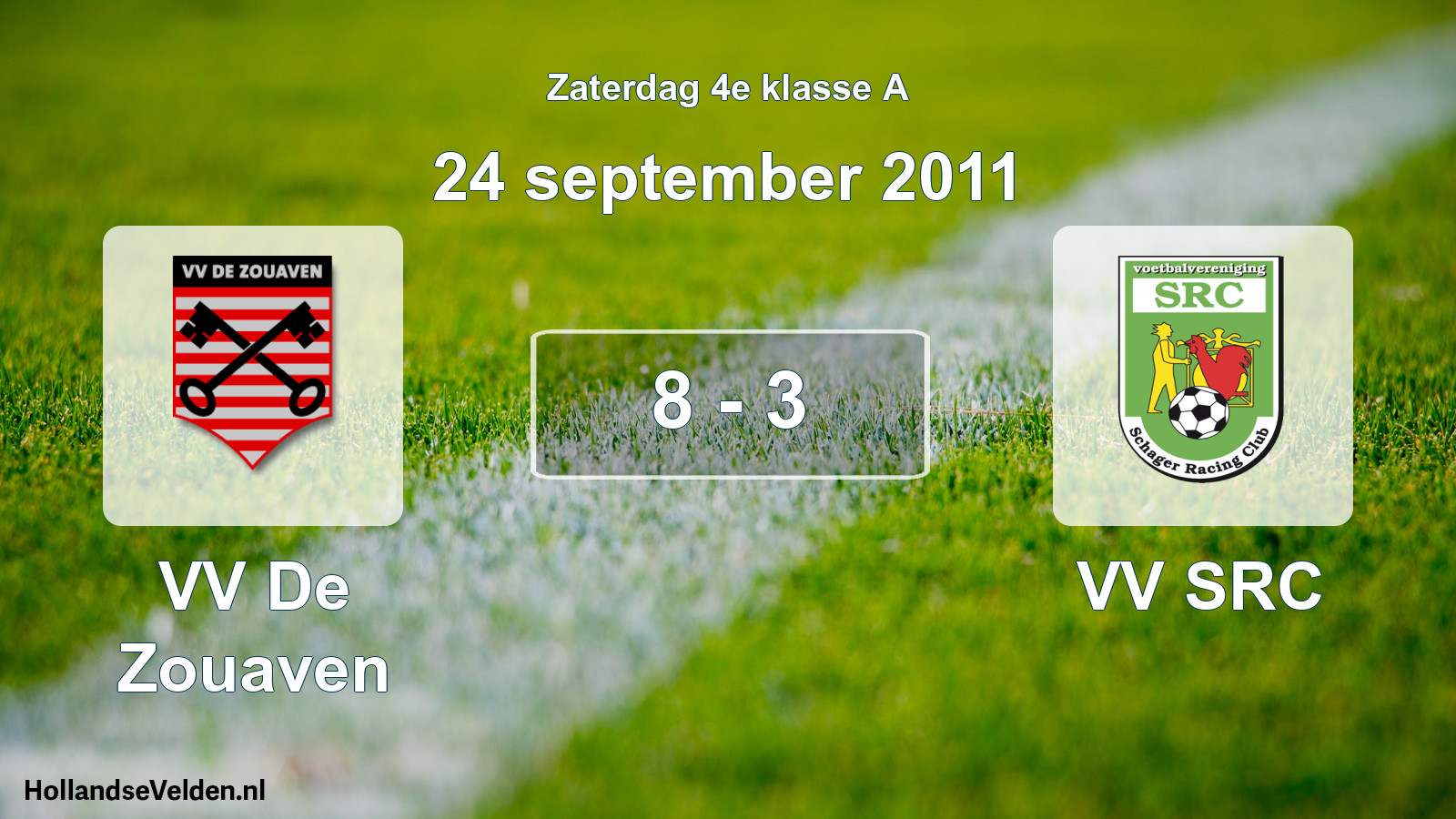 Total number of matches played: VV De Zouaven - VV SRC 8 - 3 (24 September 2011)