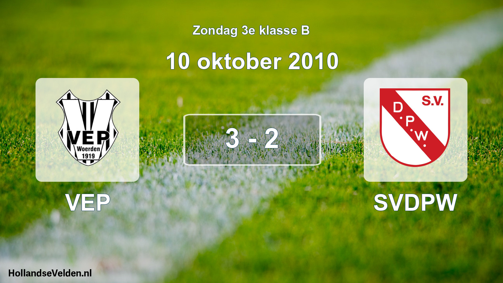Total number of matches played: VEP - SVDPW 3 - 2 (10 October 2010)