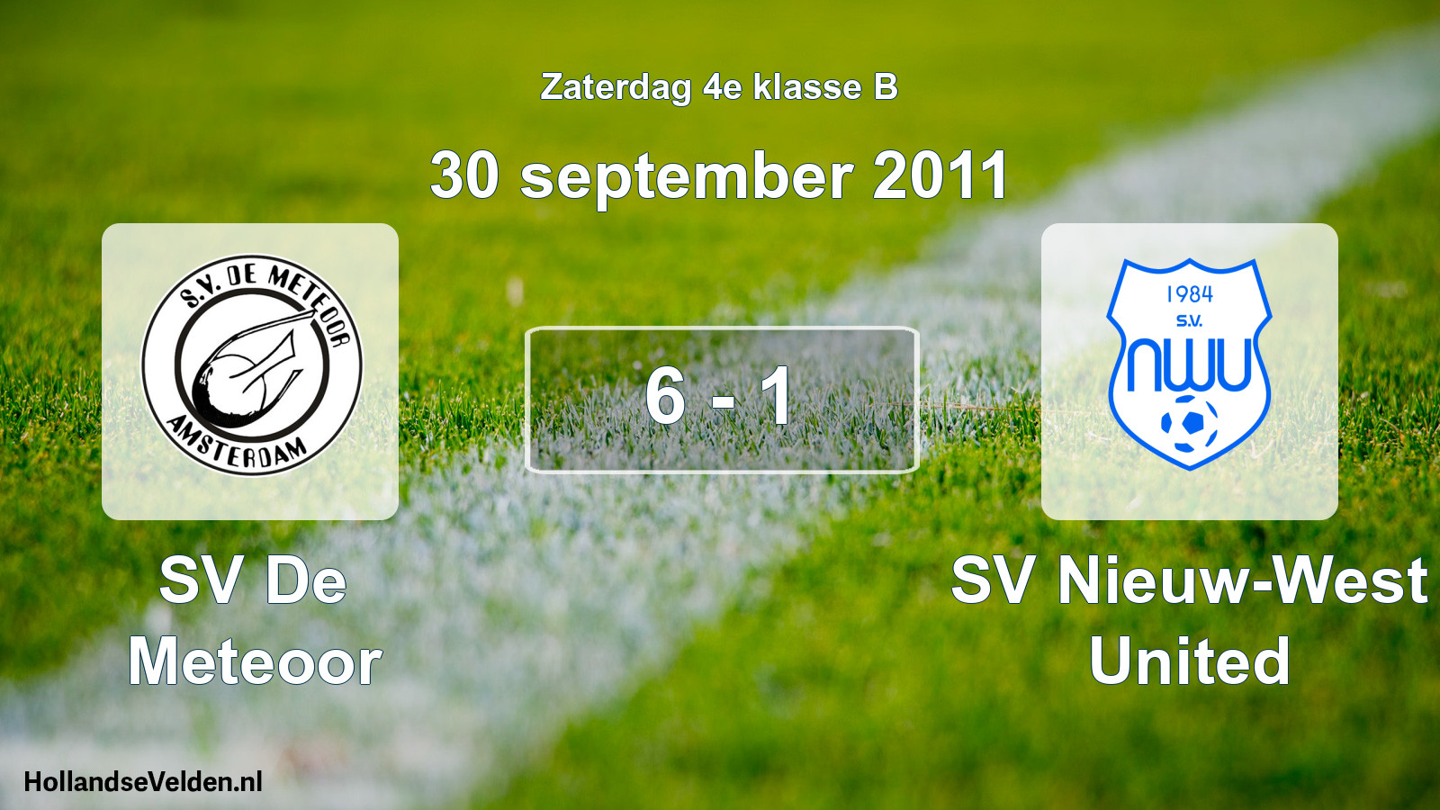 Total number of matches played: SV De Meteoor - SV Nieuw-West United 6 - 1 (30 September 2011)