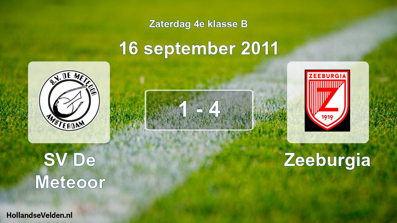 Total number of matches played: SV De Meteoor - Zeeburgia 1 - 4 (16 September 2011)