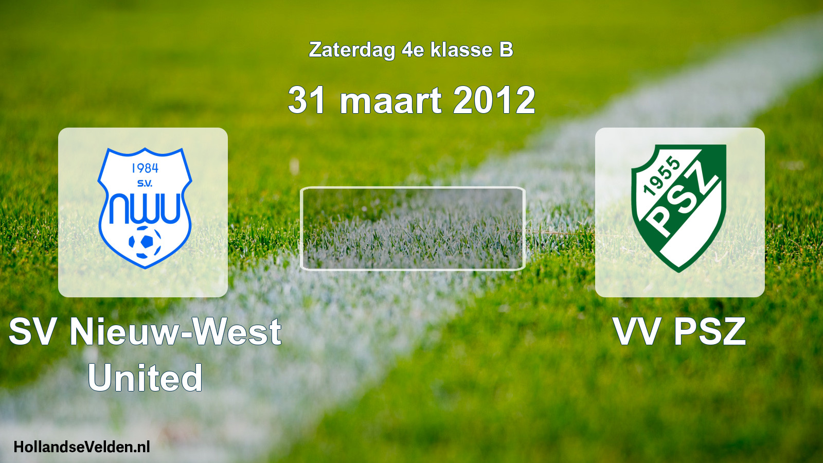 Scheduled Match: SV Nieuw-West United - VV PSZ (31 March 2012)