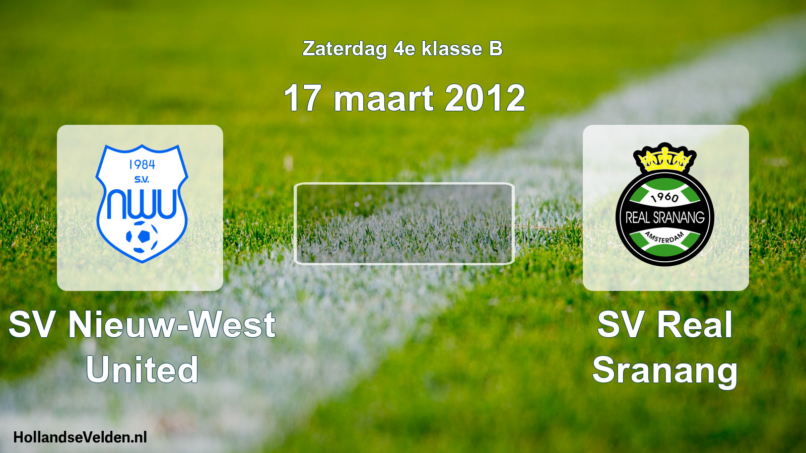 Scheduled Match: SV Nieuw-West United - SV Real Sranang (17 March 2012)