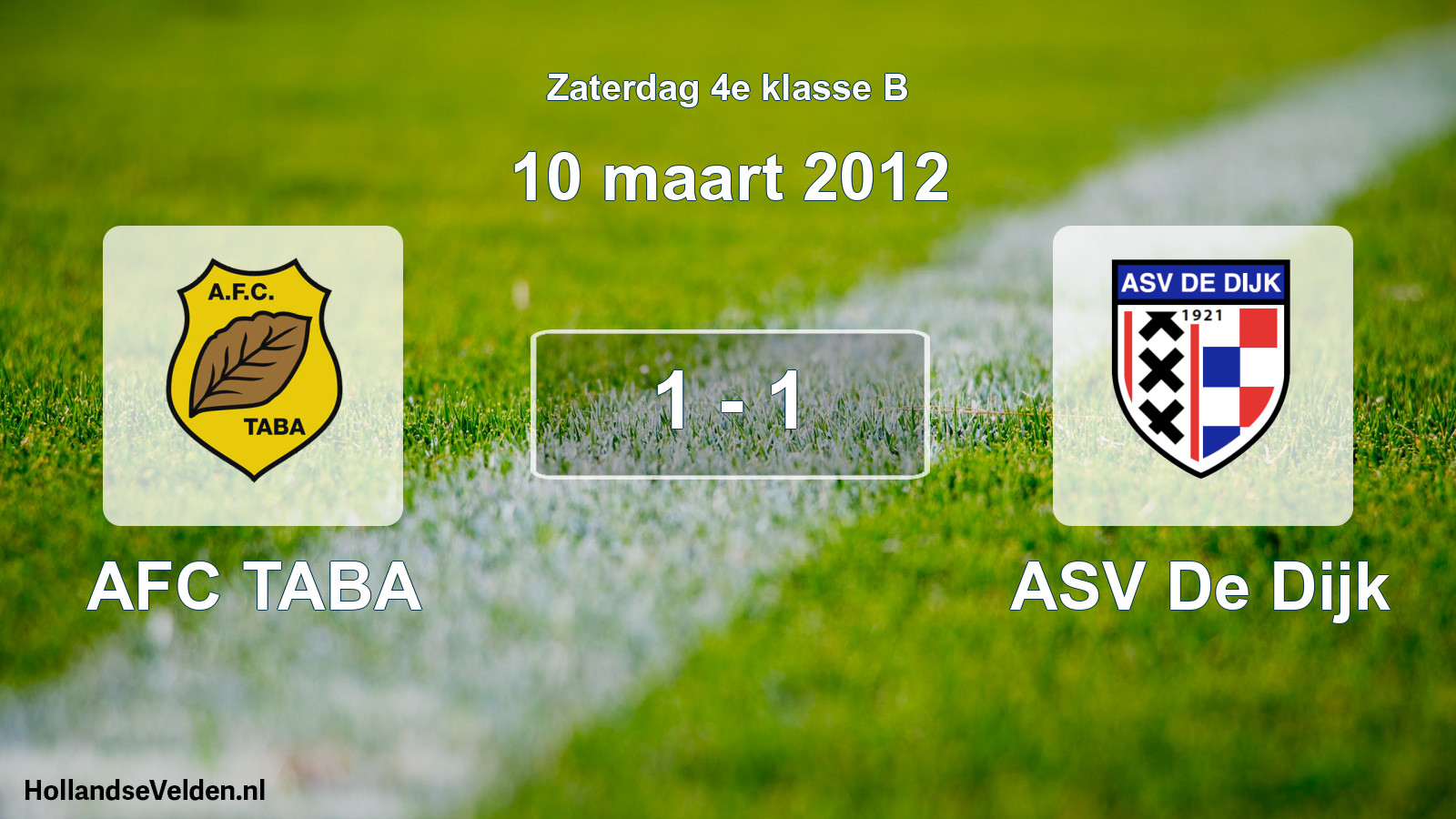 Total number of matches played: AFC TABA - ASV De Dijk 1 - 1 (10 March 2012)