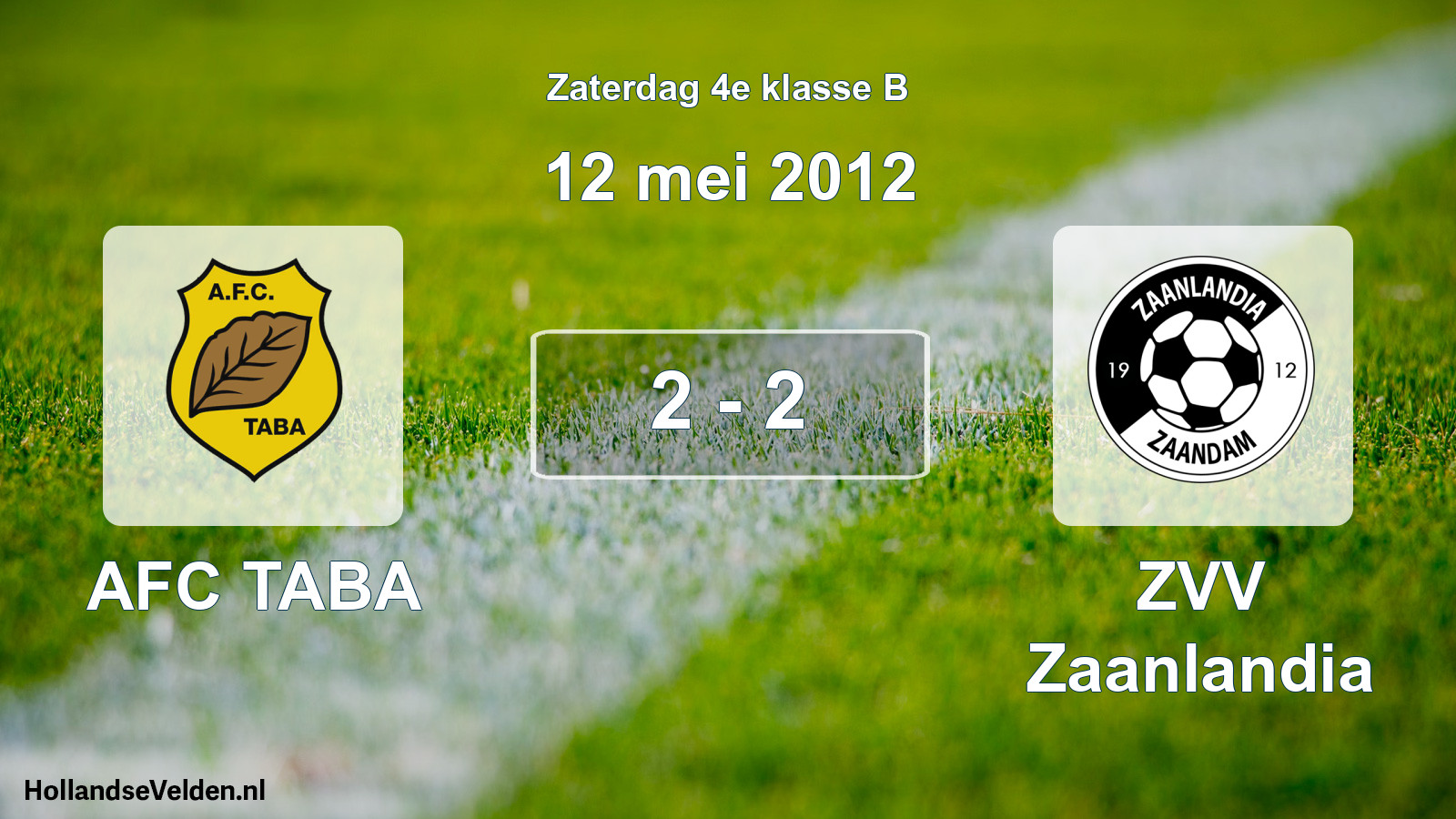 Total number of matches played: AFC TABA - ZVV Zaanlandia 2 - 2 (12 May 2012)