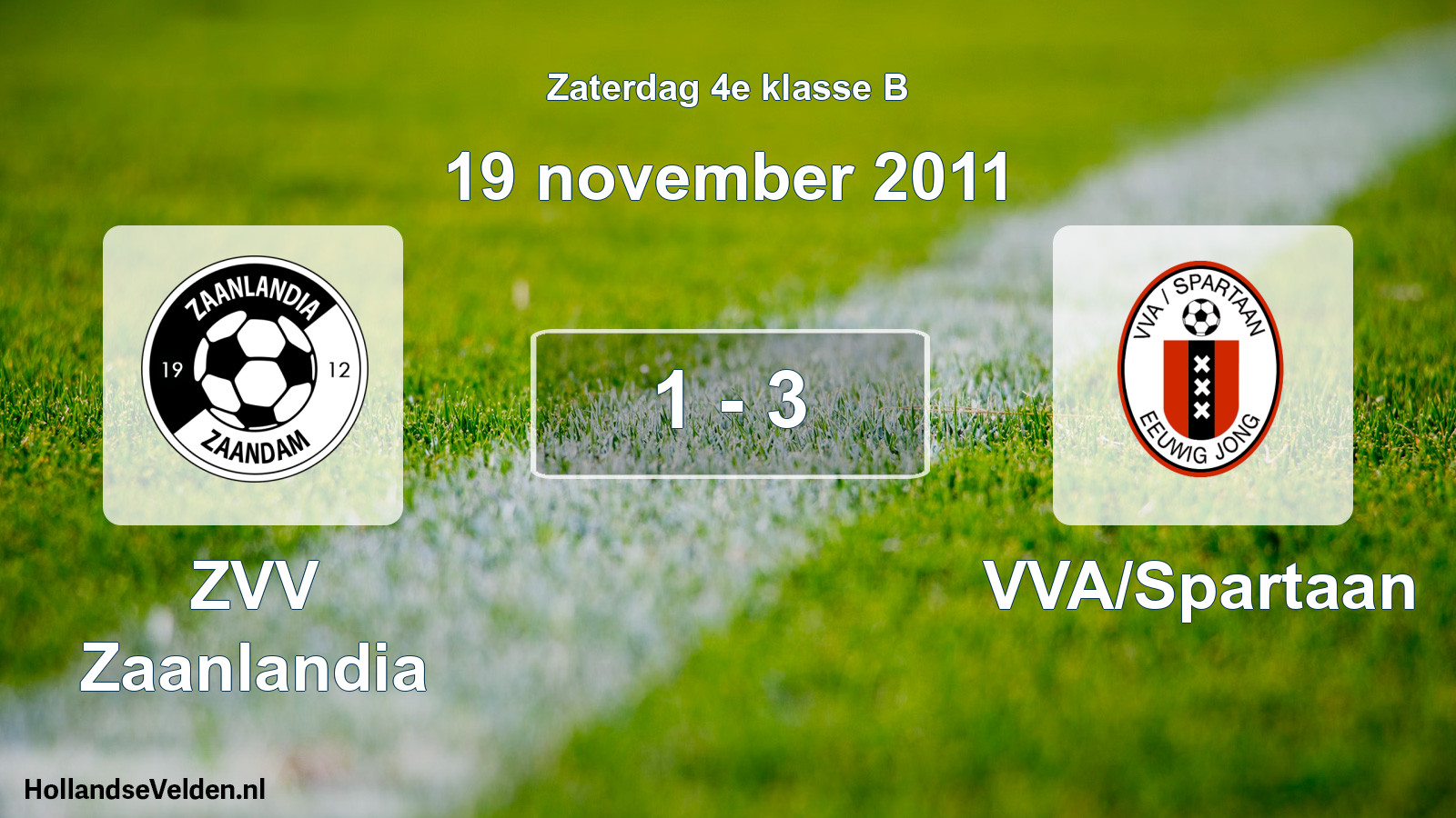 Total number of matches played: ZVV Zaanlandia - VVA/Spartaan 1 - 3 (19 November 2011)