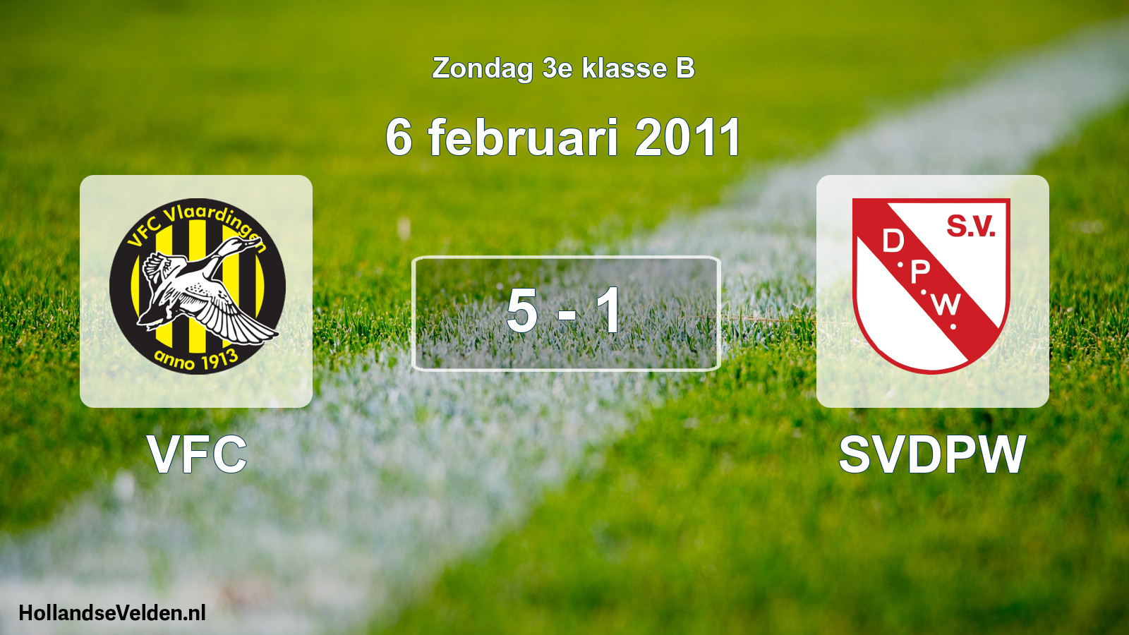 Total number of matches played: VFC - SVDPW 5 - 1 (6 February 2011)