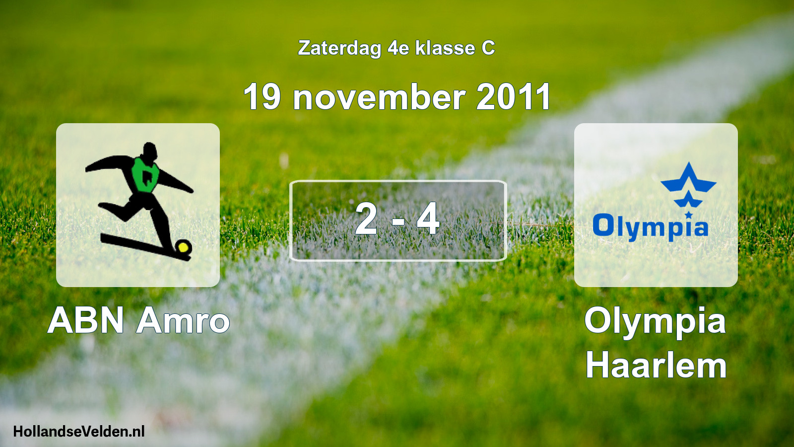 Total number of matches played: ABN Amro - Olympia Haarlem 2 - 4 (19 November 2011)