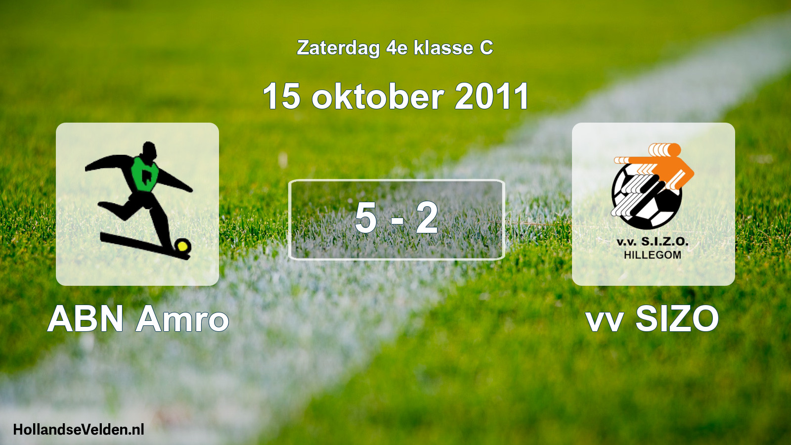 Total number of matches played: ABN Amro - vv SIZO 5 - 2 (15 October 2011)