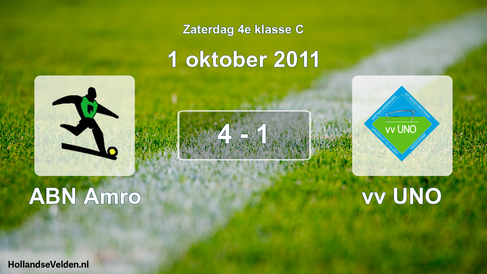 Total number of matches played: ABN Amro - vv UNO 4 - 1 (1 October 2011)