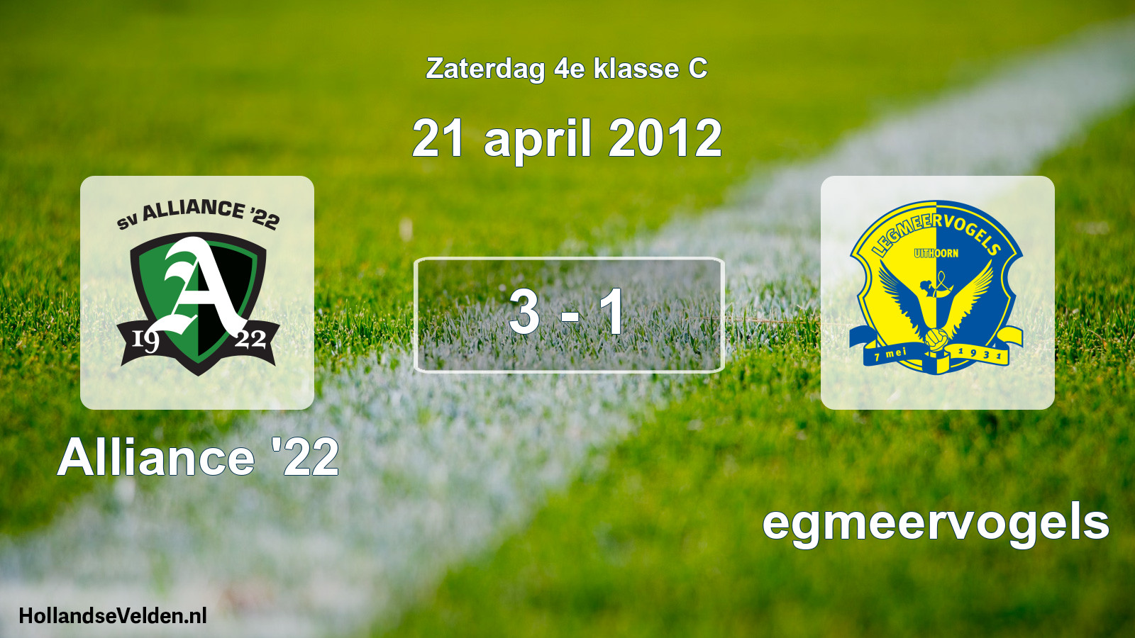 Total number of matches played: Alliance '22 - Legmeervogels 3 - 1 (21 April 2012)