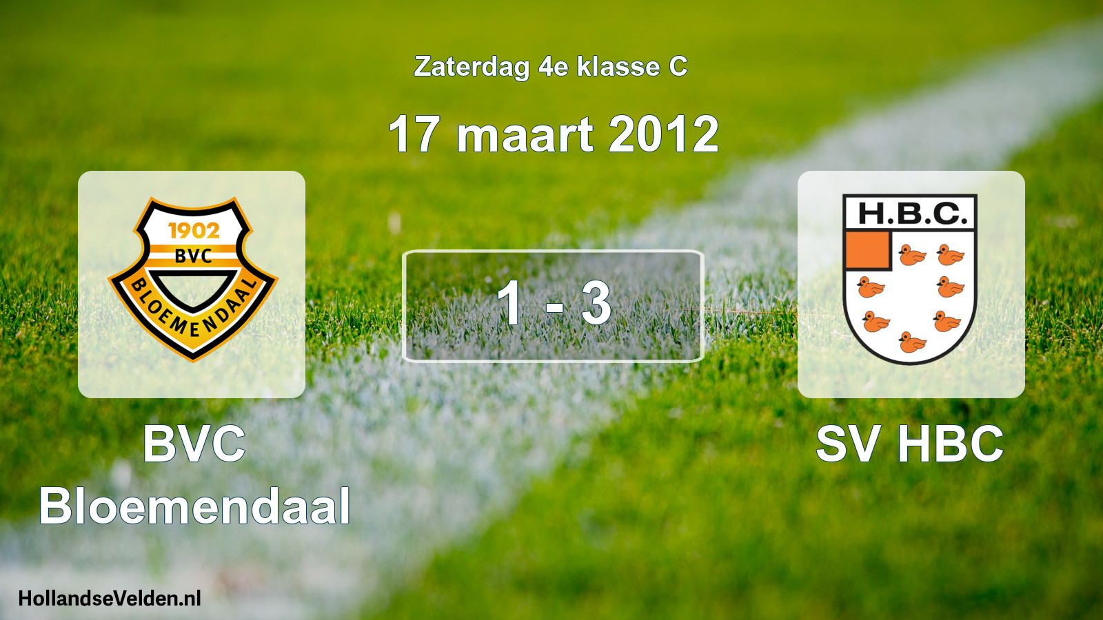 Total number of matches played: BVC Bloemendaal - SV HBC 1 - 3 (17 March 2012)
