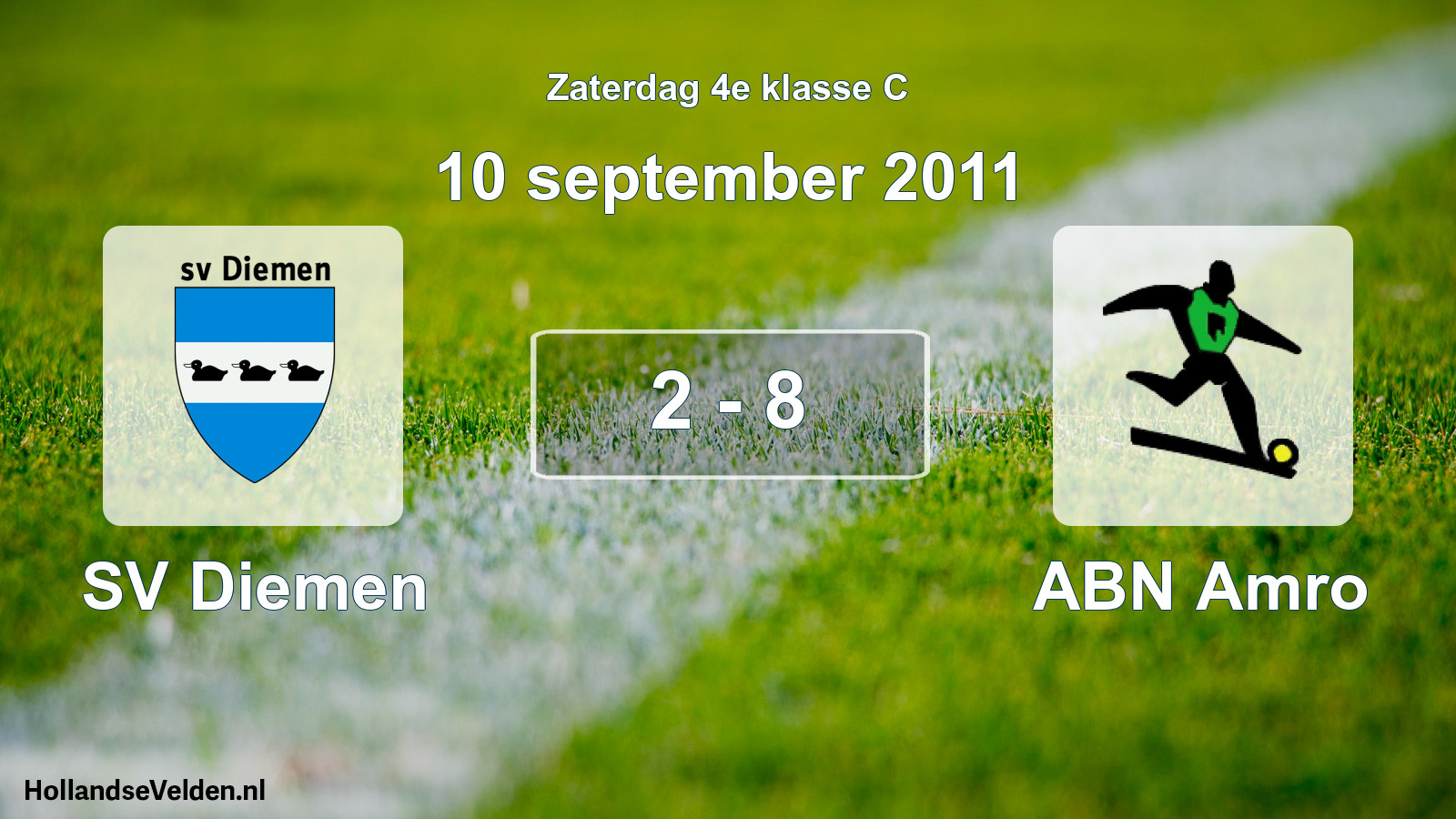 Total number of matches played: SV Diemen - ABN Amro 2 - 8 (10 September 2011)