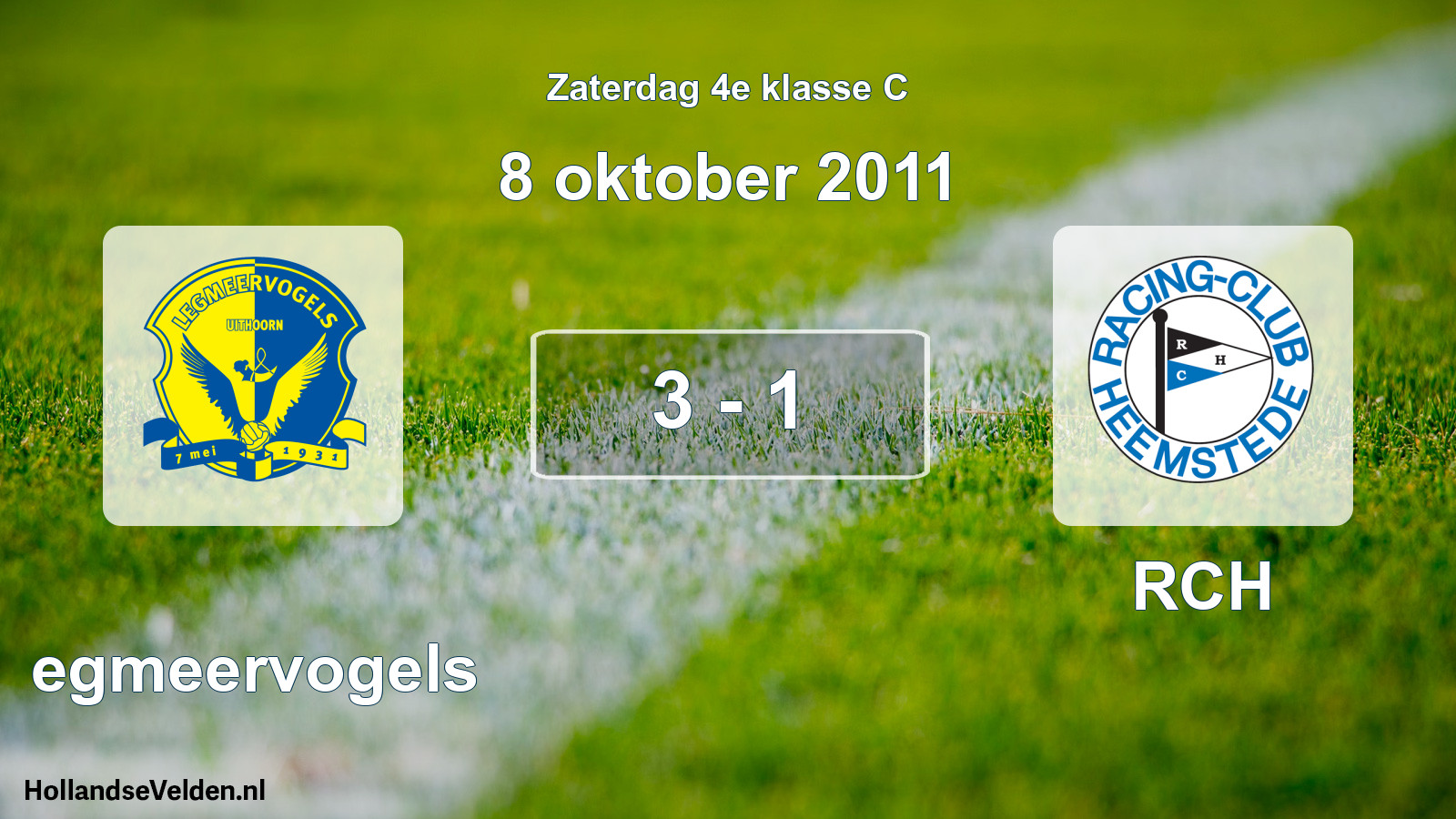 Total number of matches played: Legmeervogels - RCH 3 - 1 (8 October 2011)