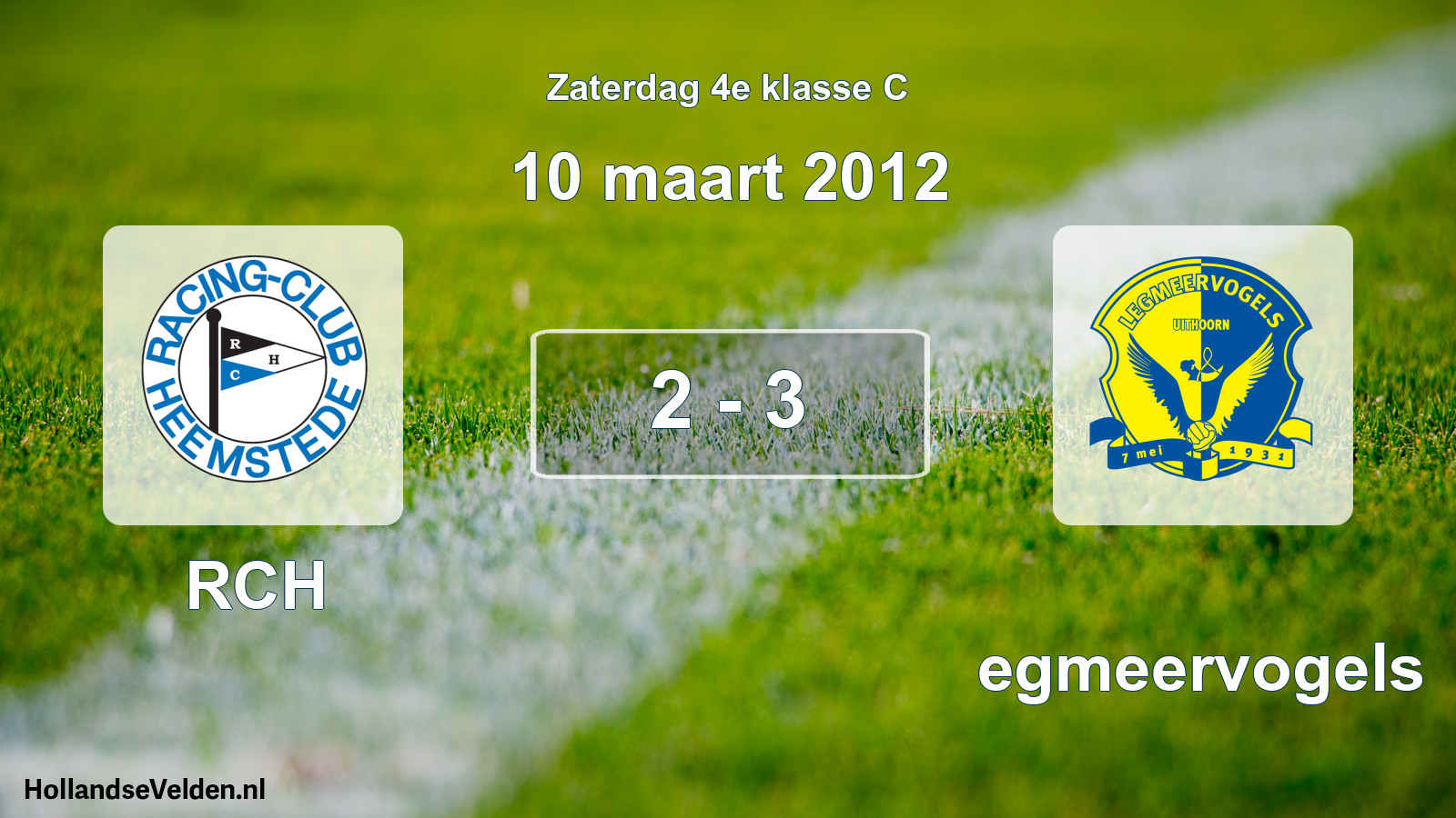 Total number of matches played: RCH - Legmeervogels 2 - 3 (10 March 2012)