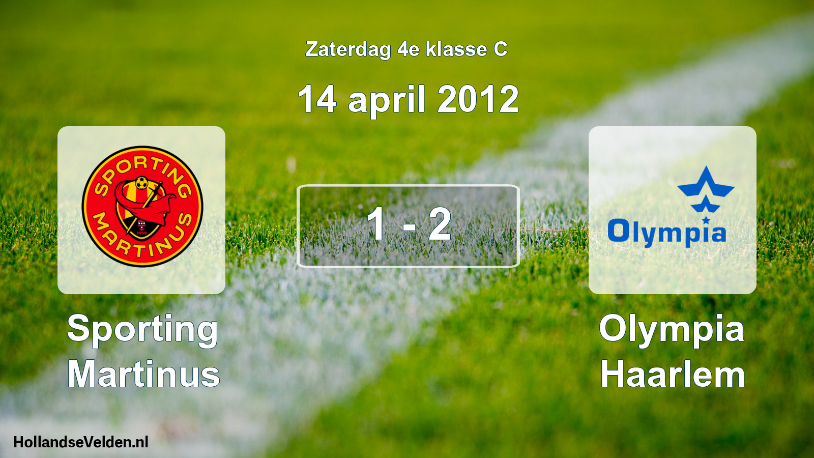 Total number of matches played: Sporting Martinus - Olympia Haarlem 1 - 2 (14 April 2012)
