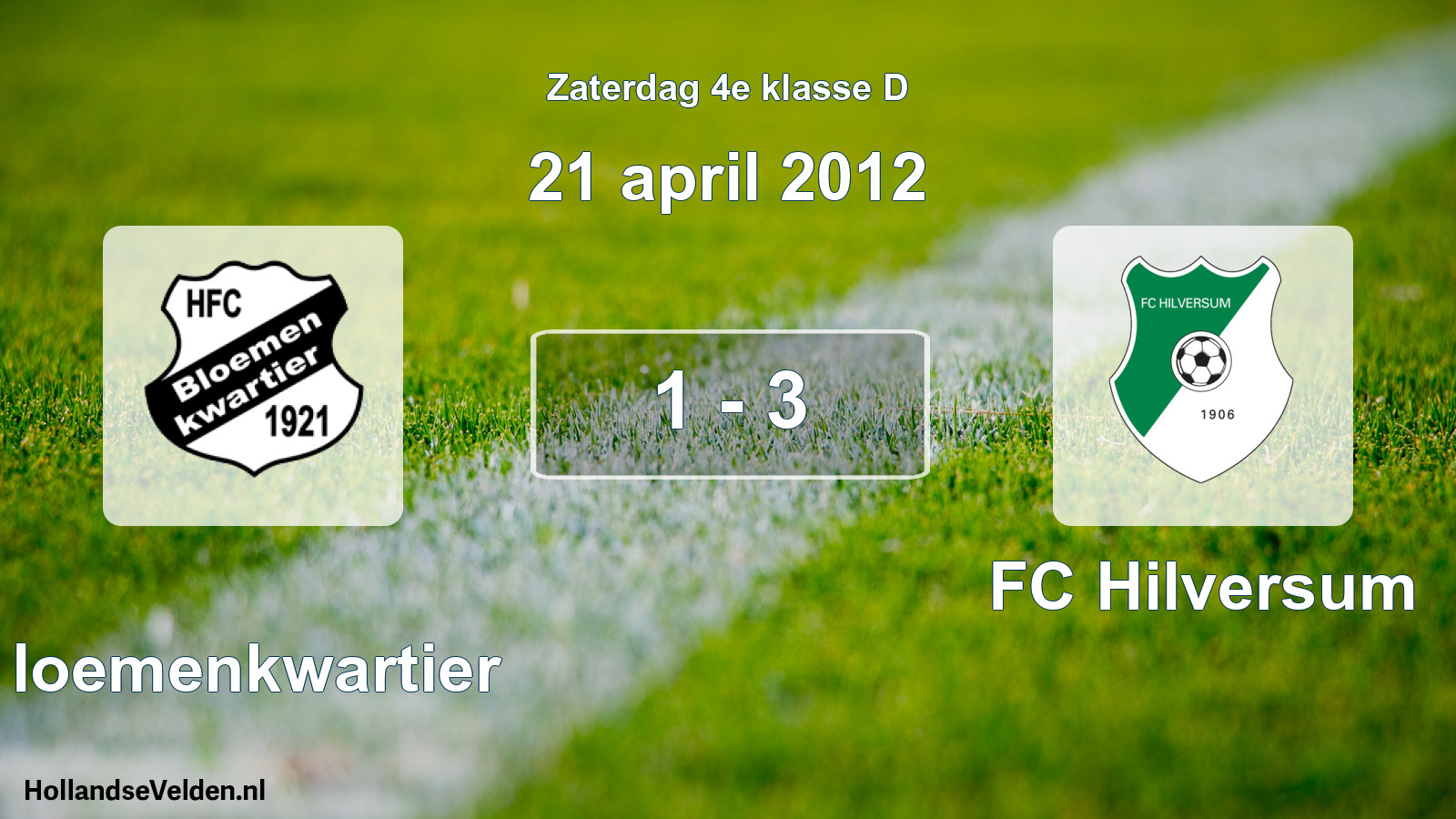 Total number of matches played: Bloemenkwartier - FC Hilversum 1 - 3 (21 April 2012)
