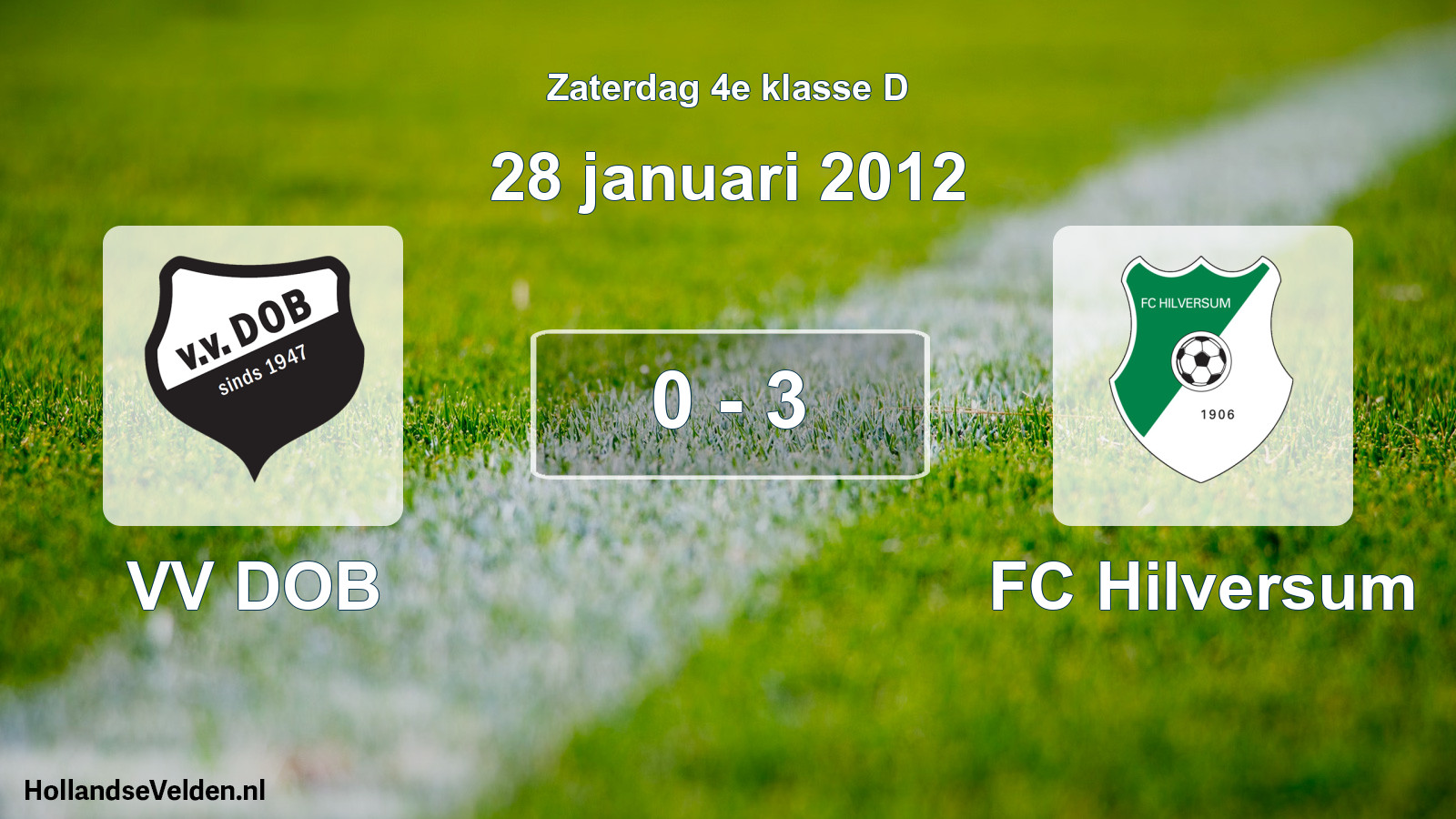 Total number of matches played: VV DOB - FC Hilversum 0 - 3 (28 January 2012)