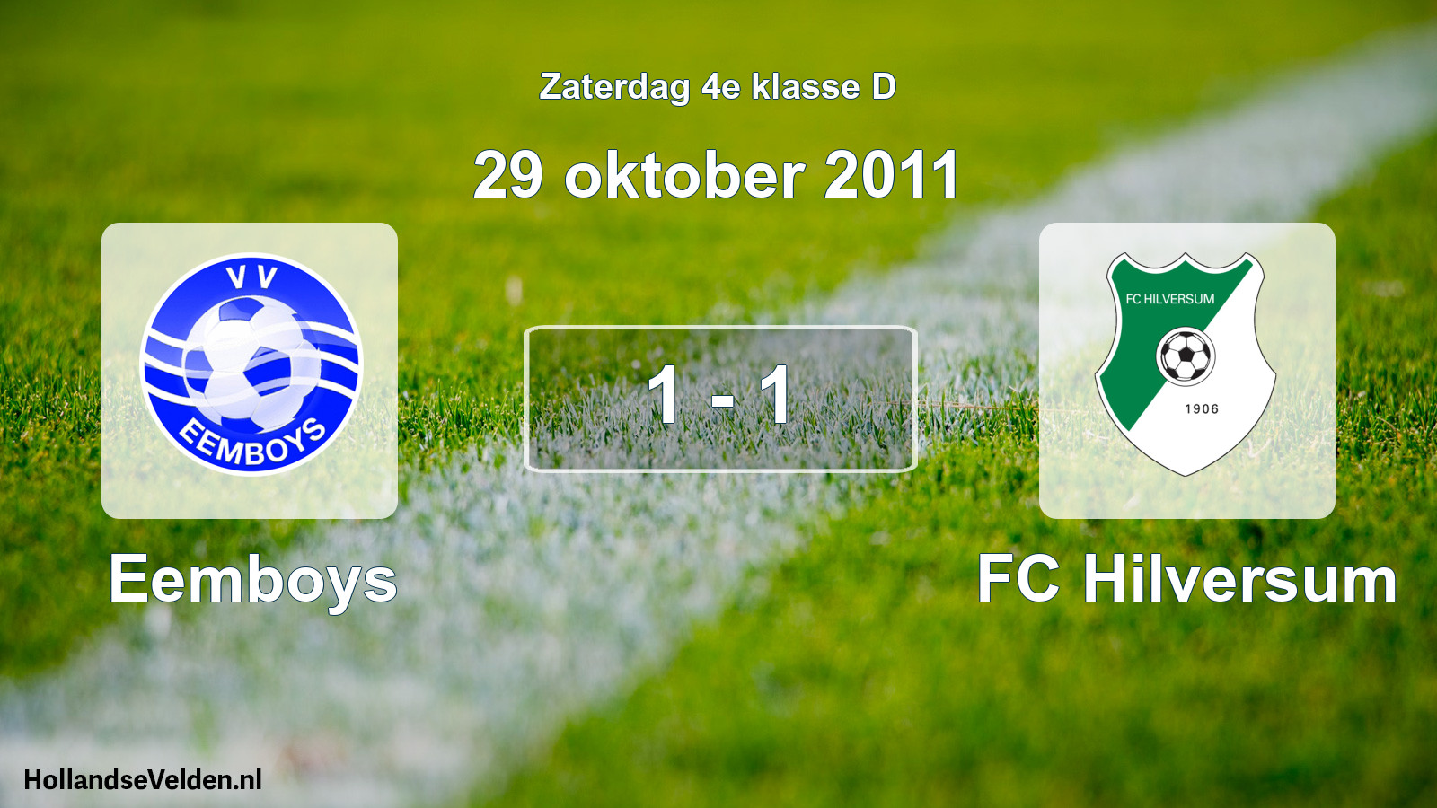 Total number of matches played: Eemboys - FC Hilversum 1 - 1 (29 October 2011)
