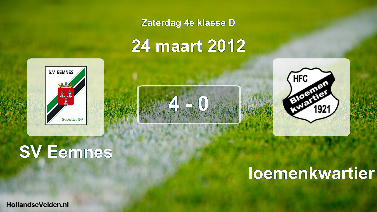 Total number of matches played: SV Eemnes - Bloemenkwartier 4 - 0 (24 March 2012)