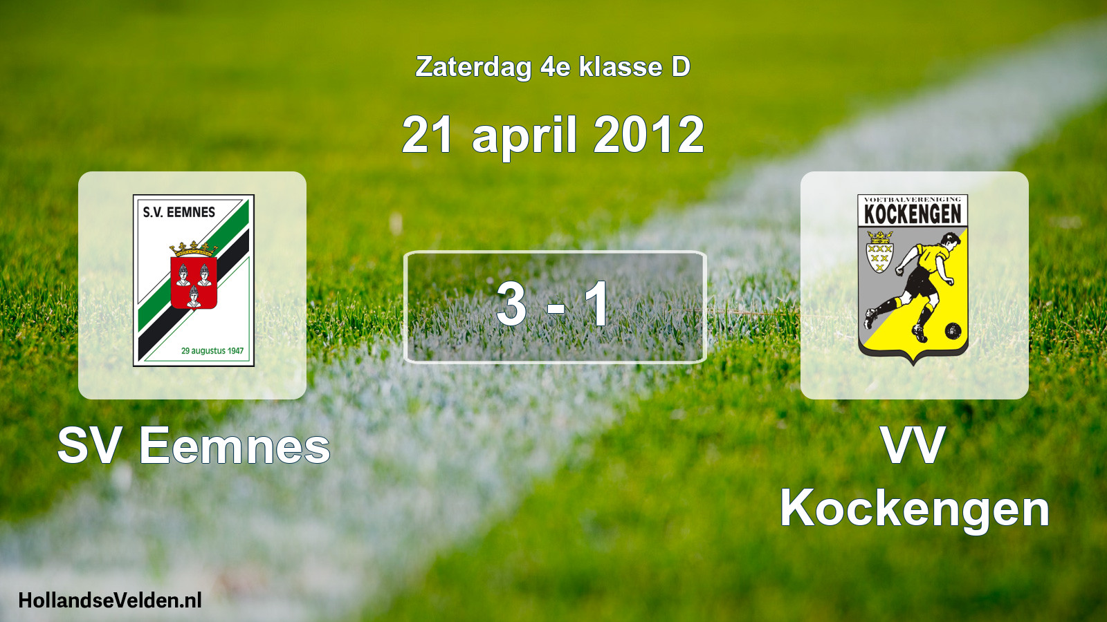 Total number of matches played: SV Eemnes - VV Kockengen 3 - 1 (21 April 2012)