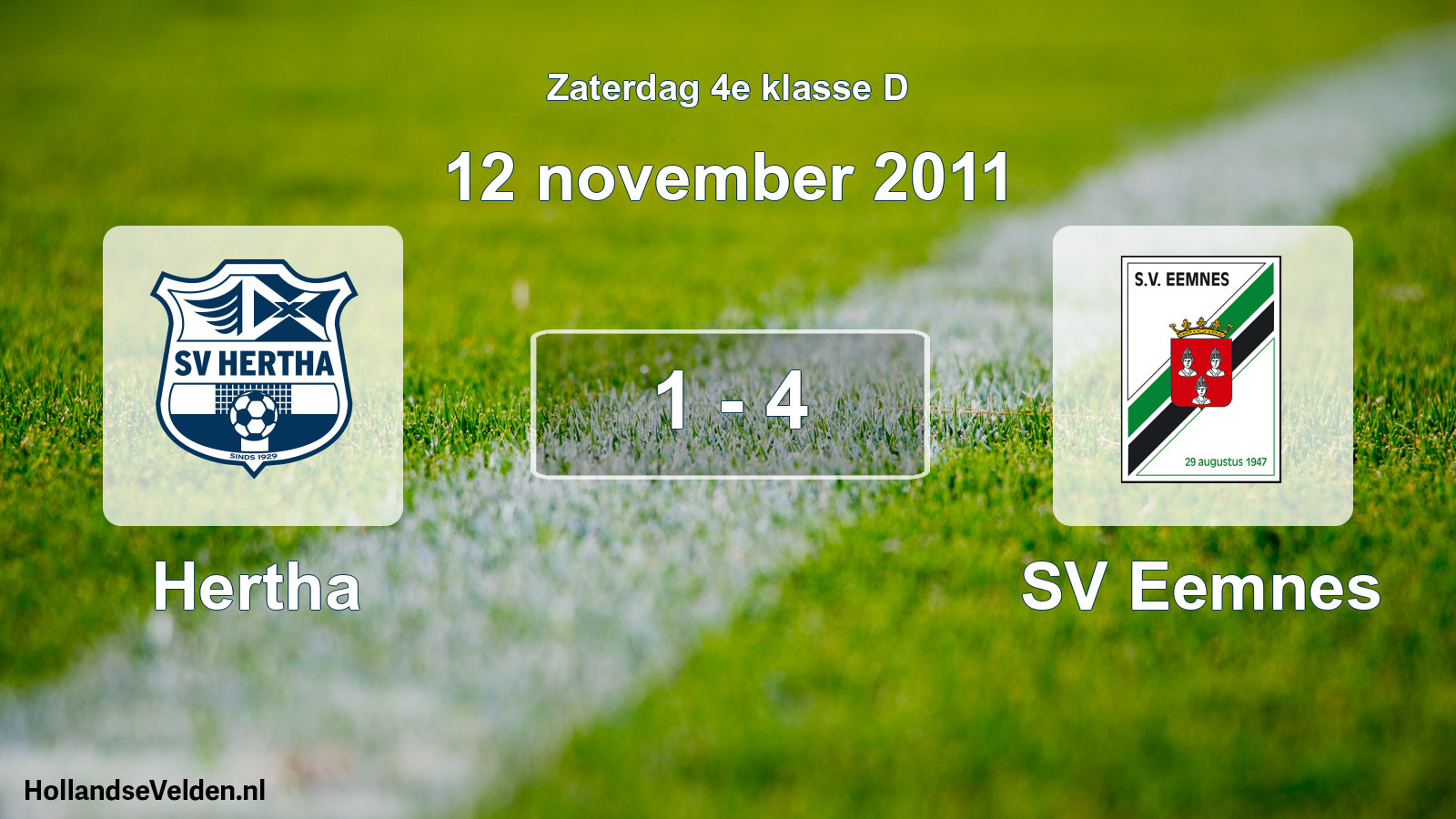 Total number of matches played: Hertha - SV Eemnes 1 - 4 (12 November 2011)