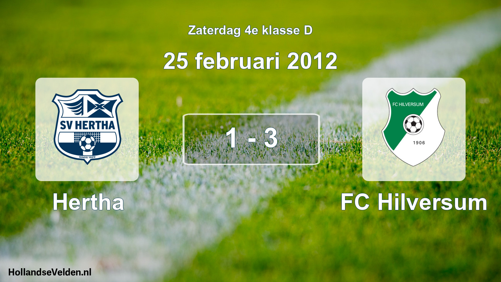Total number of matches played: Hertha - FC Hilversum 1 - 3 (25 February 2012)