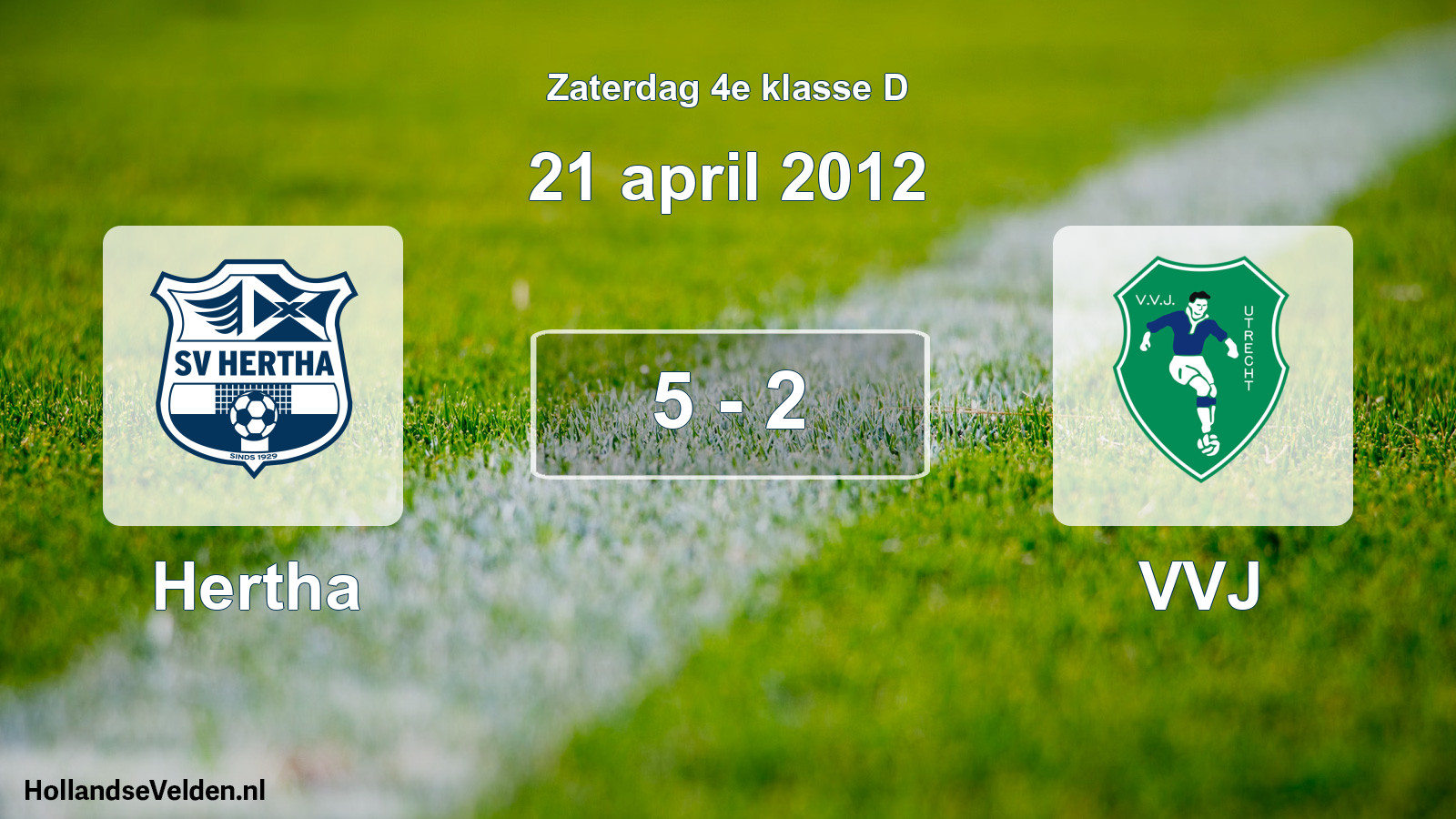 Total number of matches played: Hertha - VVJ 5 - 2 (21 April 2012)