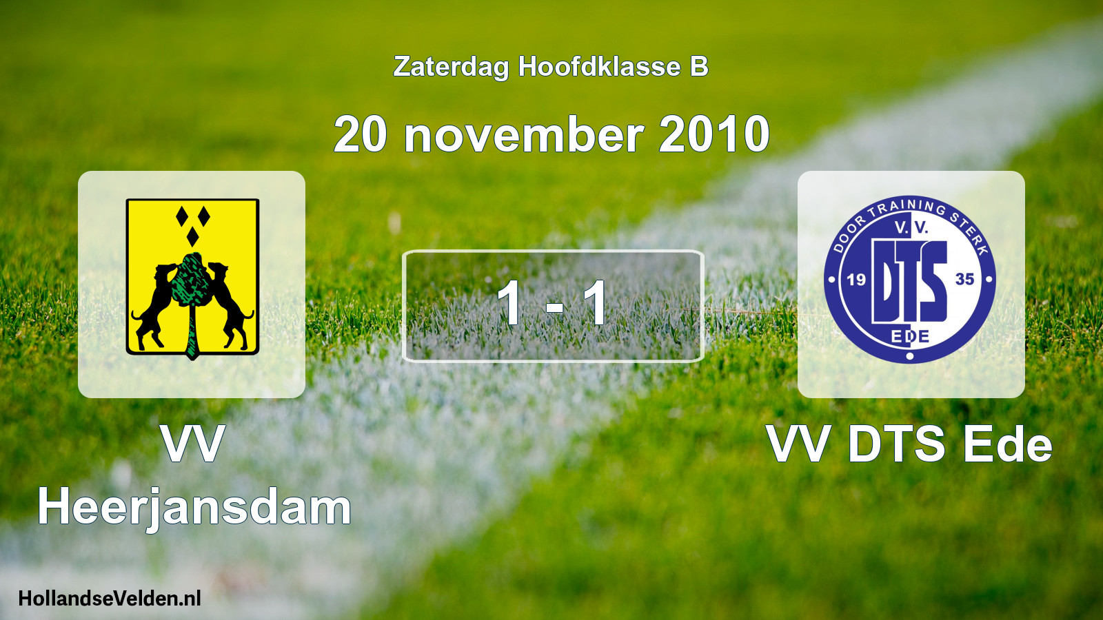 Total number of matches played: VV Heerjansdam - VV DTS Ede 1 - 1 (20 November 2010)