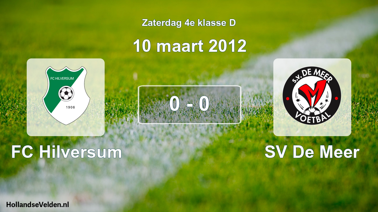 Total number of matches played: FC Hilversum - SV De Meer 0 - 0 (10 March 2012)
