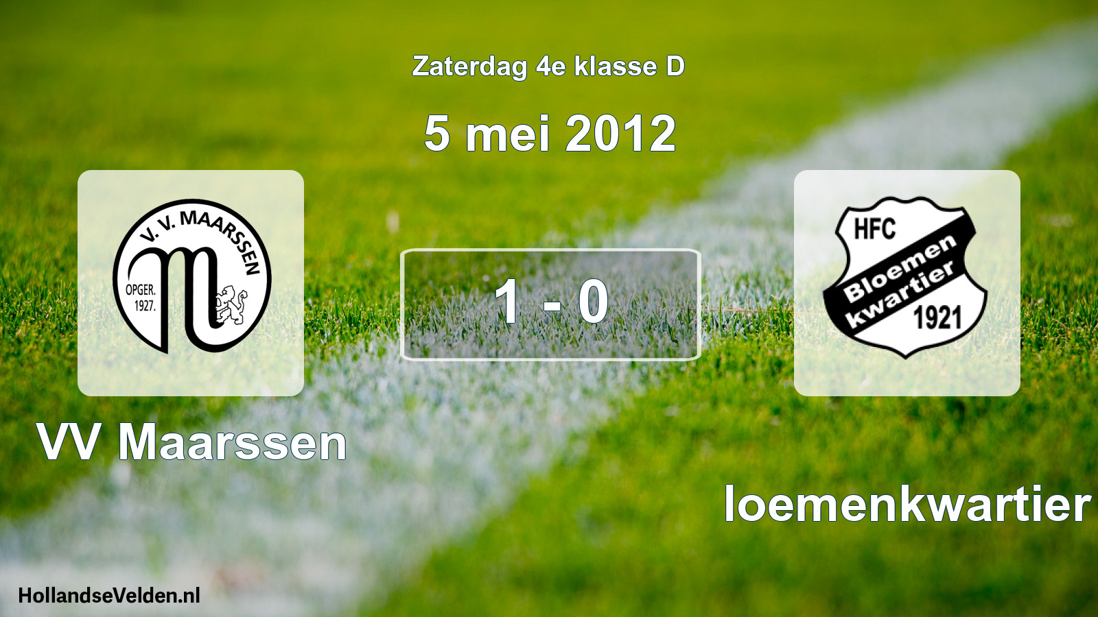 Total number of matches played: VV Maarssen - Bloemenkwartier 1 - 0 (5 May 2012)