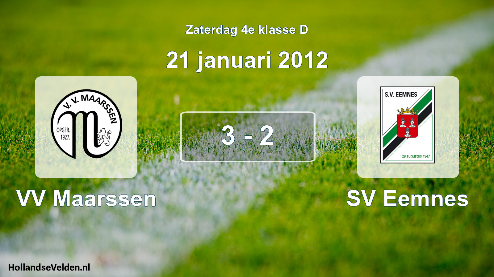 Total number of matches played: VV Maarssen - SV Eemnes 3 - 2 (21 January 2012)