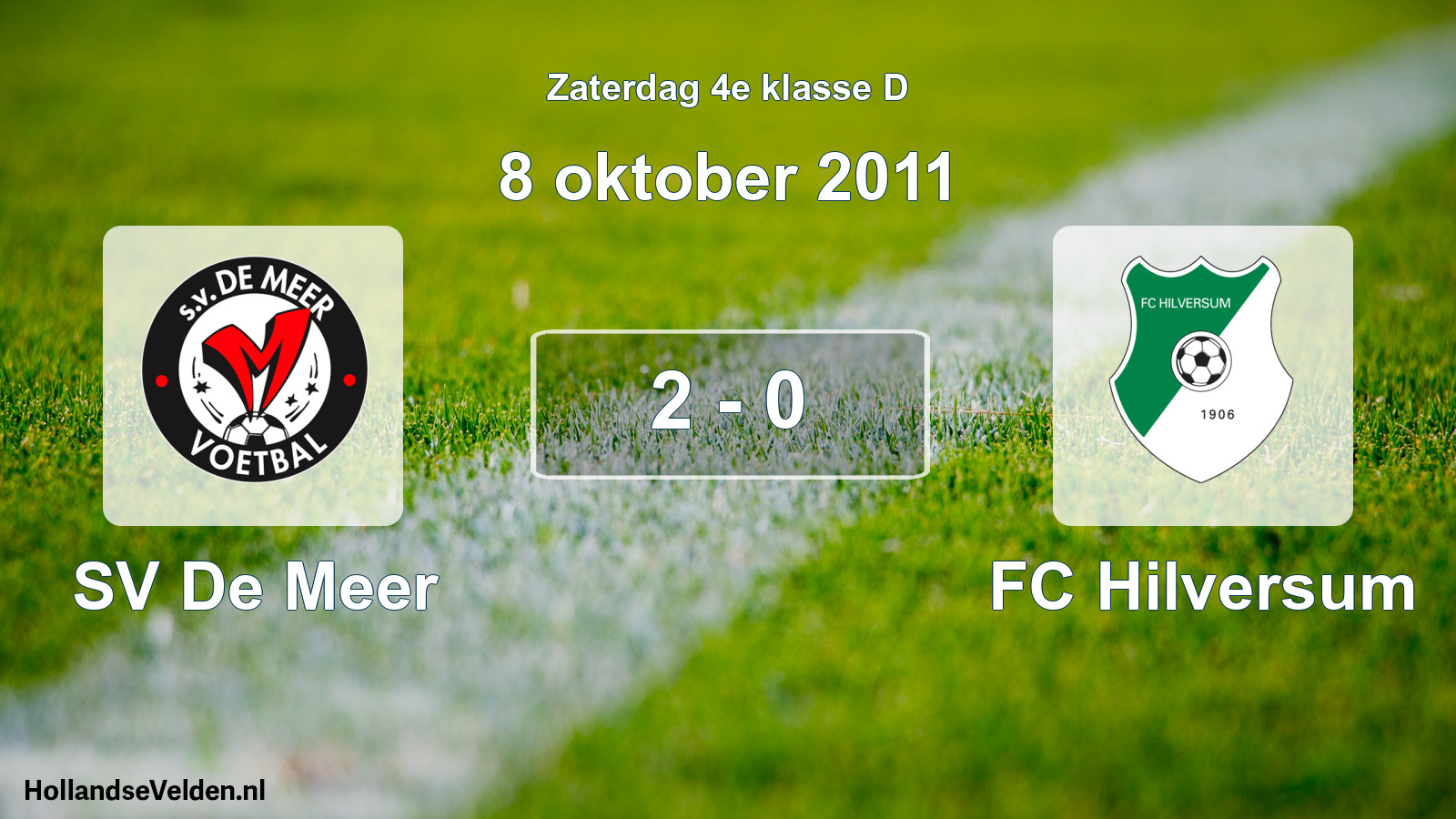 Total number of matches played: SV De Meer - FC Hilversum 2 - 0 (8 October 2011)