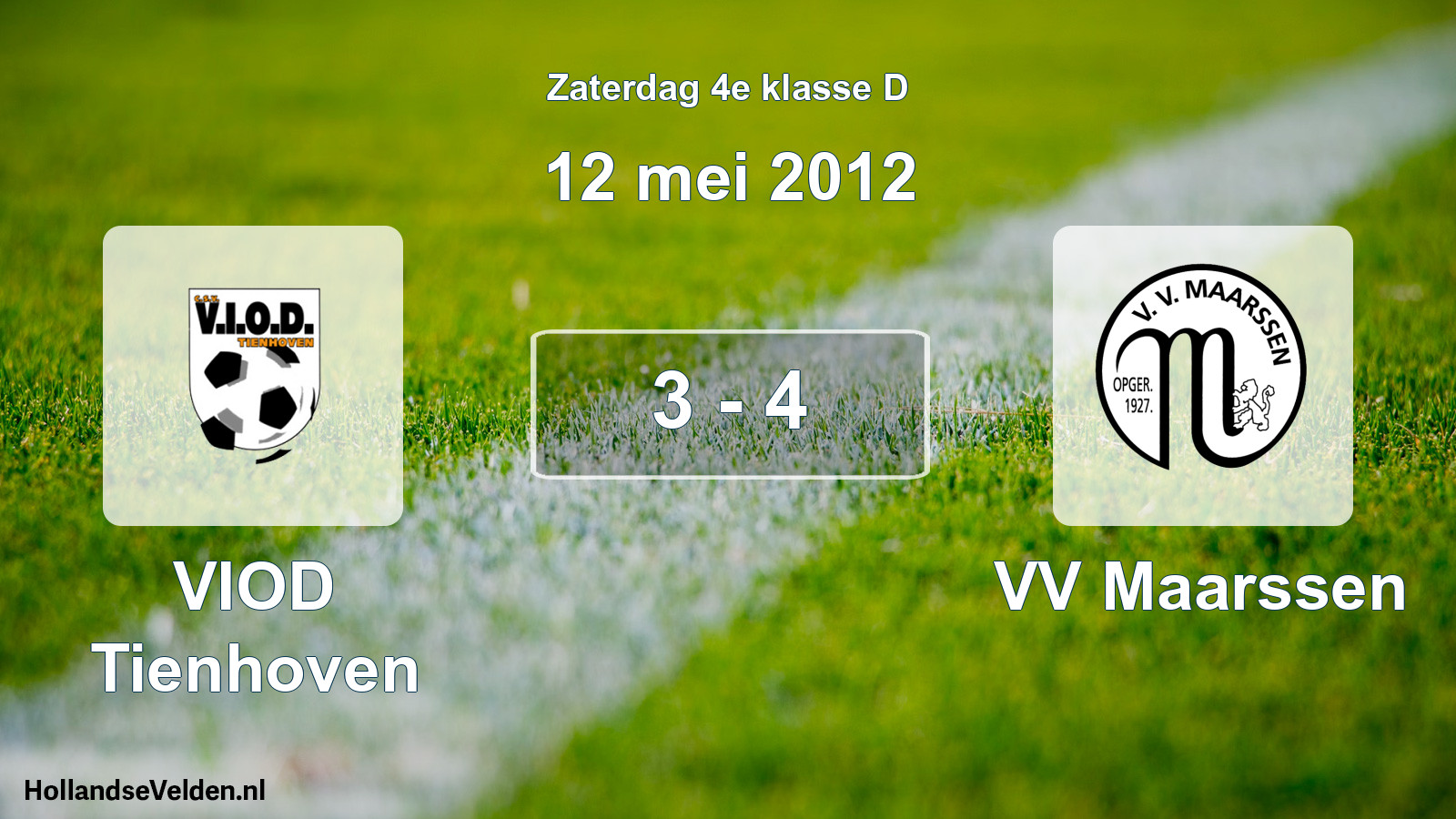 Total number of matches played: VIOD Tienhoven - VV Maarssen 3 - 4 (12 May 2012)