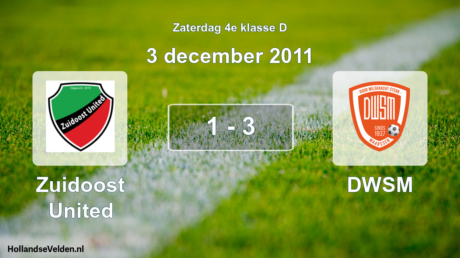 Total number of matches played: Zuidoost United - DWSM 1 - 3 (3 December 2011)