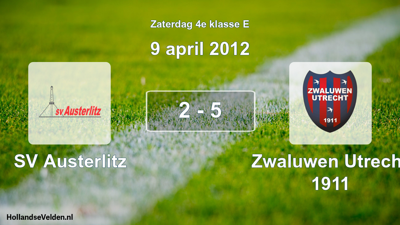 Total number of matches played: SV Austerlitz - Zwaluwen Utrecht 1911 2 - 5 (9 April 2012)