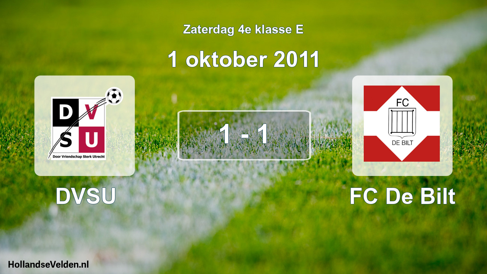 Total number of matches played: DVSU - FC De Bilt 1 - 1 (1 October 2011)