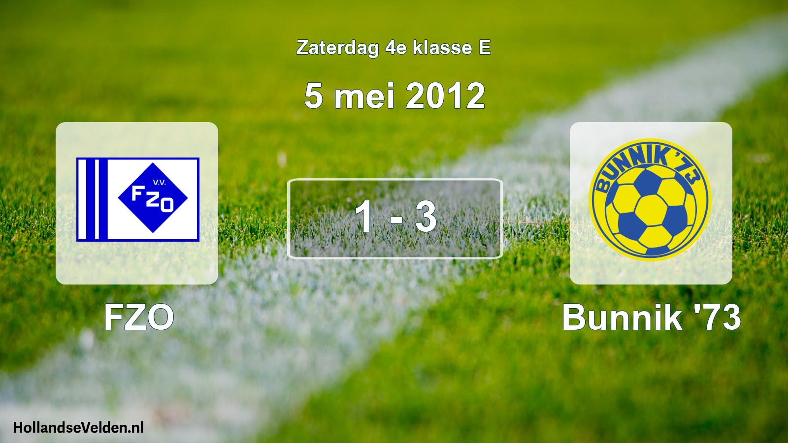 Total number of matches played: FZO - Bunnik '73 1 - 3 (5 May 2012)