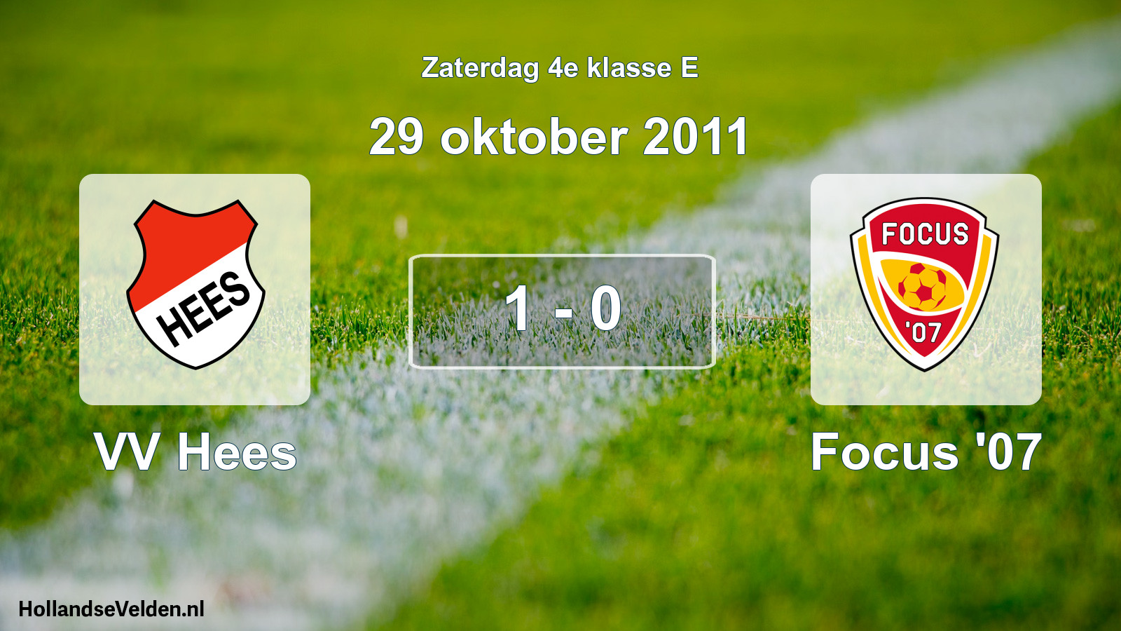 Total number of matches played: VV Hees - Focus '07 1 - 0 (29 October 2011)