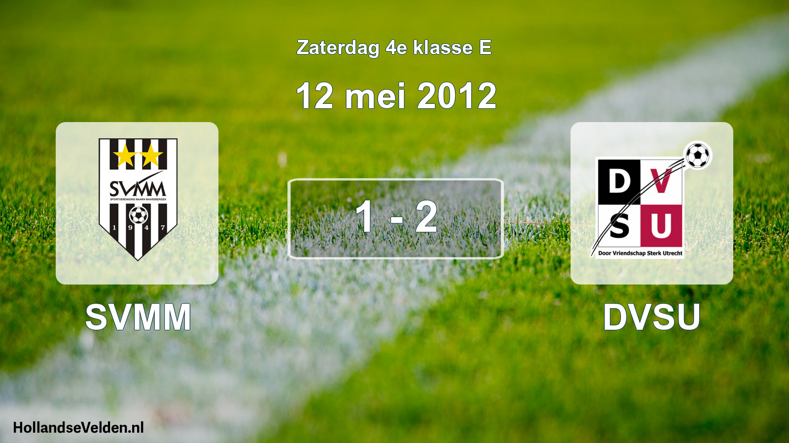 Total number of matches played: SVMM - DVSU 1 - 2 (12 May 2012)