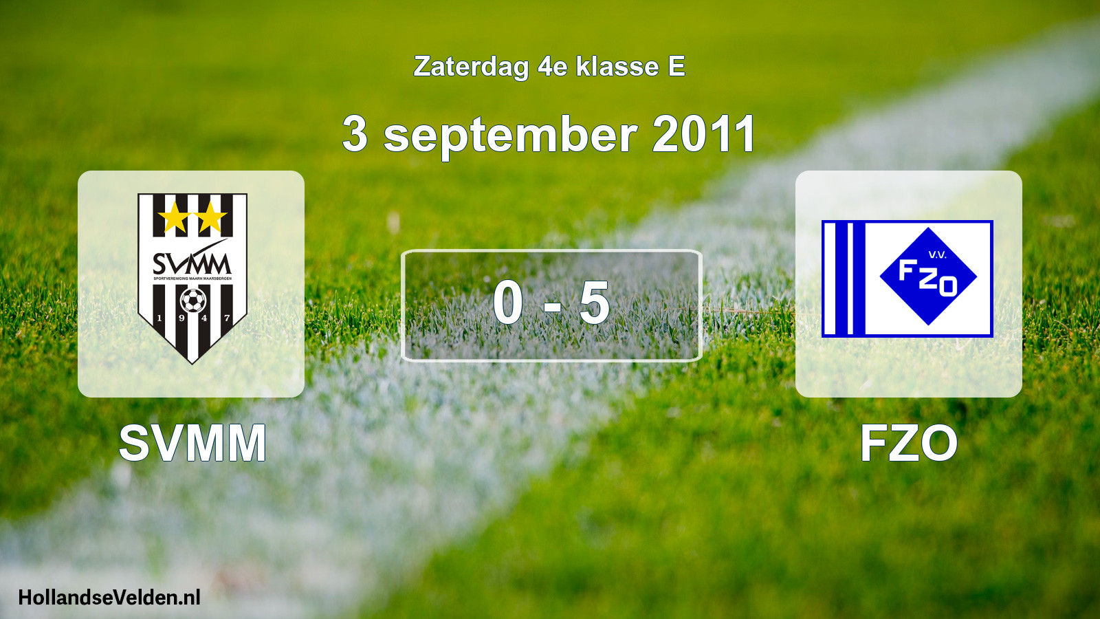 Total number of matches played: SVMM - FZO 0 - 5 (3 September 2011)