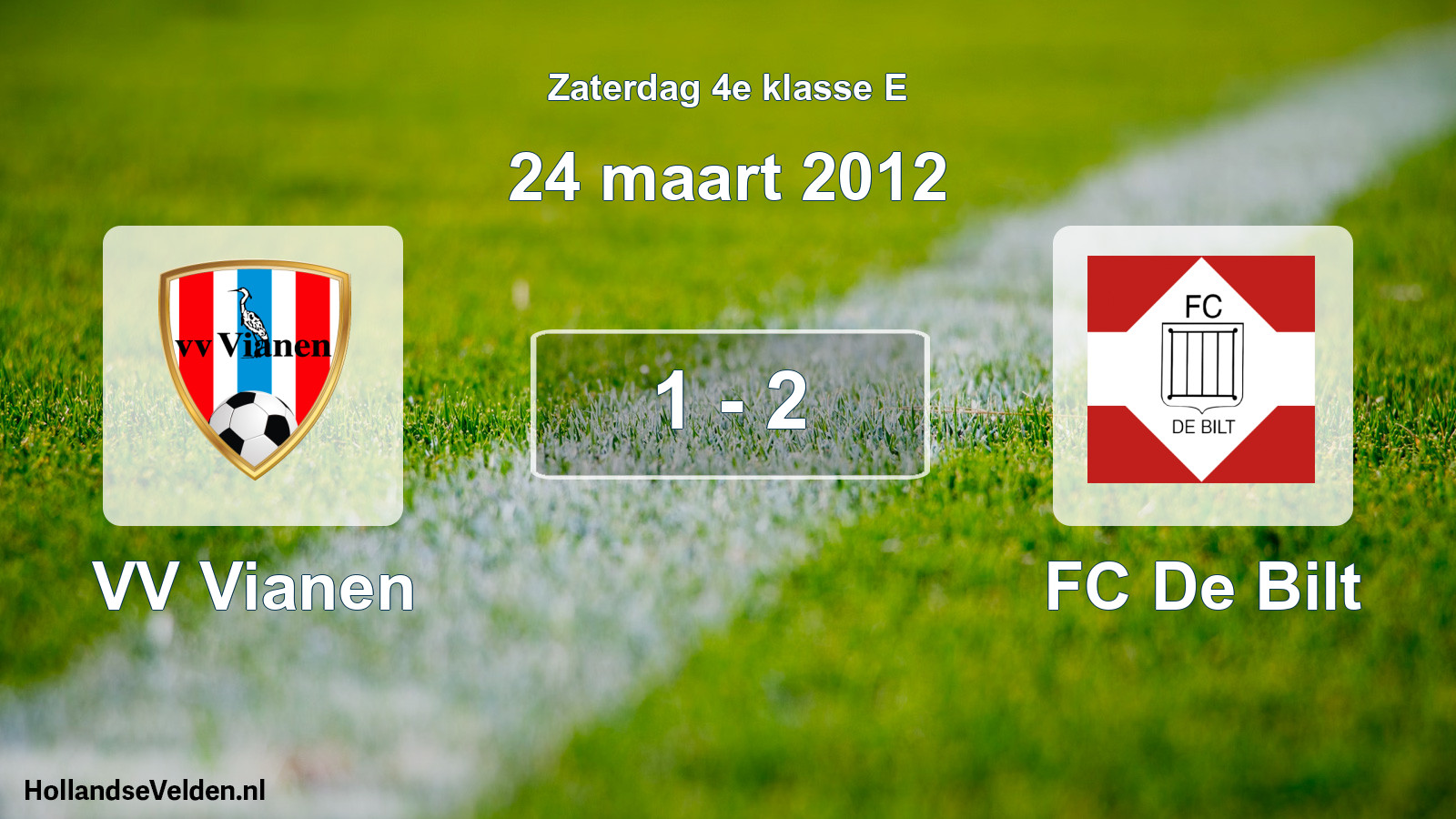 Total number of matches played: VV Vianen - FC De Bilt 1 - 2 (24 March 2012)